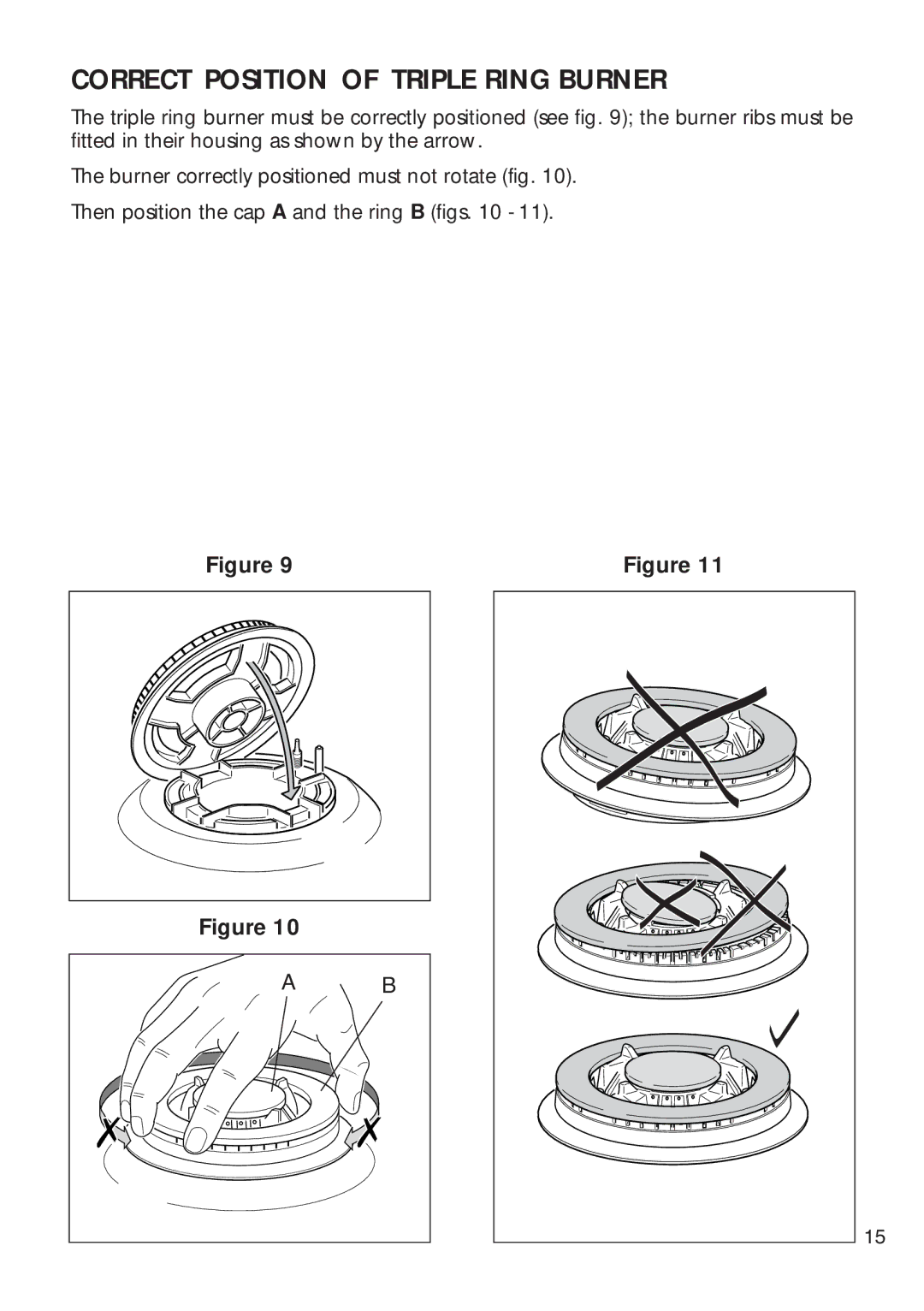 CDA HCG 730, HCG 740 installation instructions Correct Position of Triple Ring Burner 