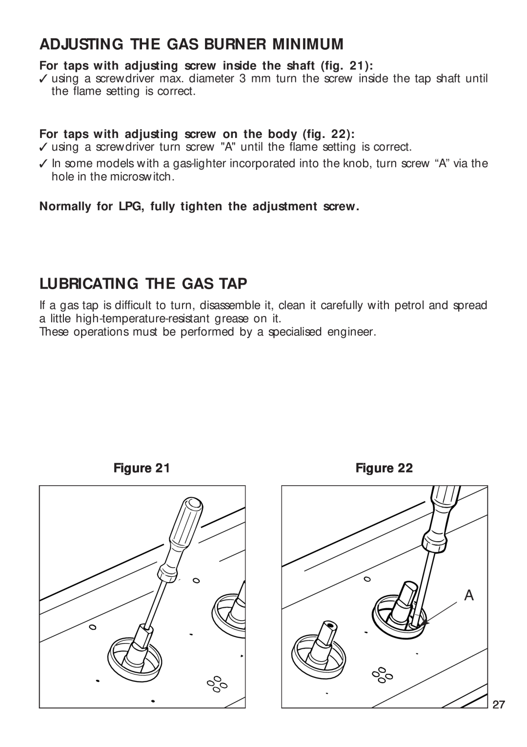 CDA HCG 730, HCG 740 installation instructions Adjusting The Gas Burner Minimum, Lubricating The Gas Tap 