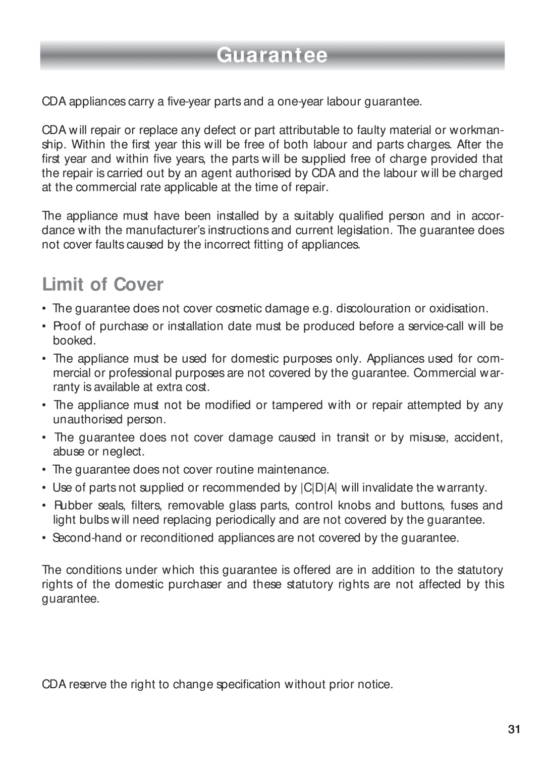 CDA HCG 730, HCG 740 installation instructions Guarantee, Limit of Cover 