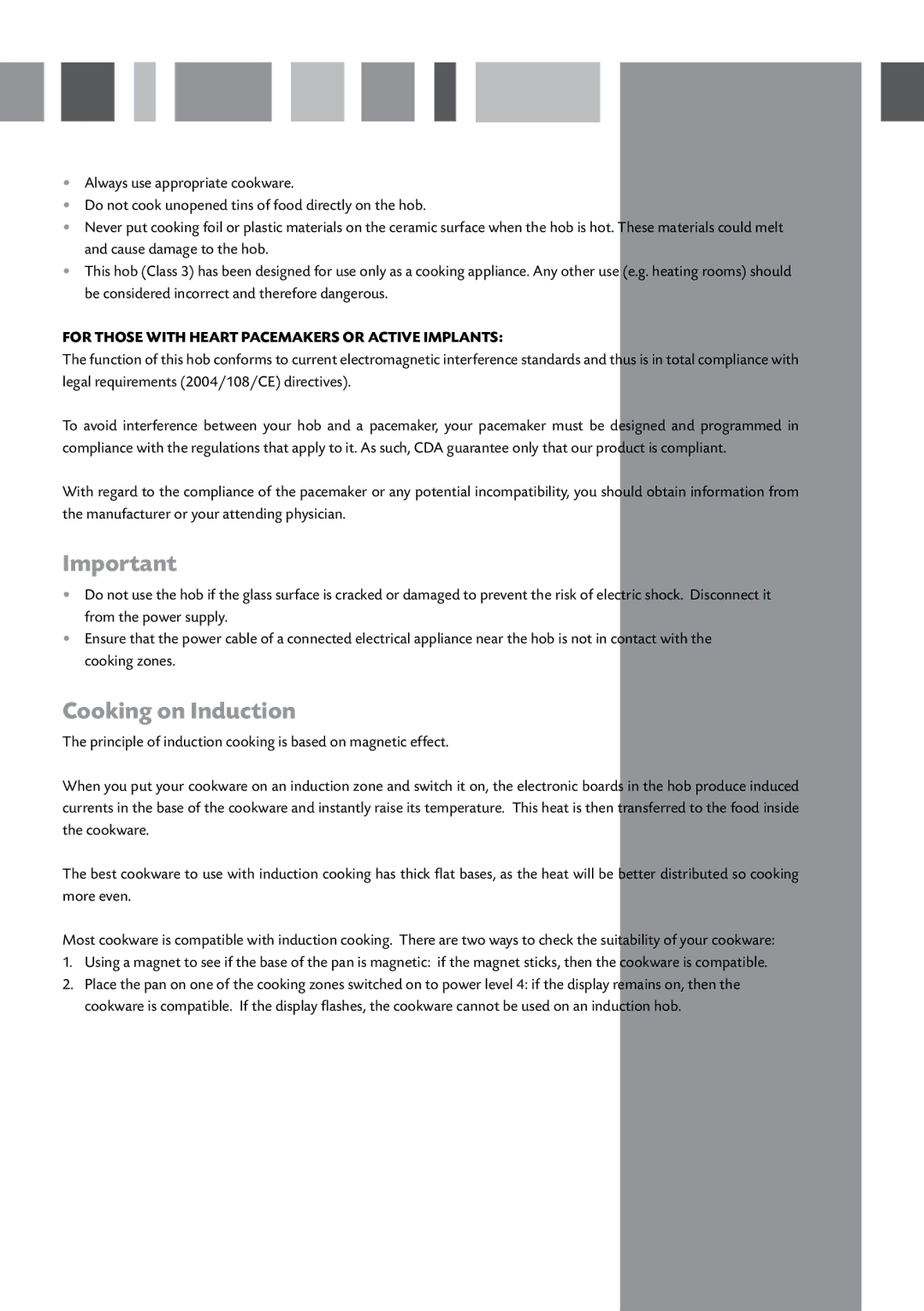 CDA HCN610 manual Cooking on Induction, For Those with Heart Pacemakers or Active Implants 