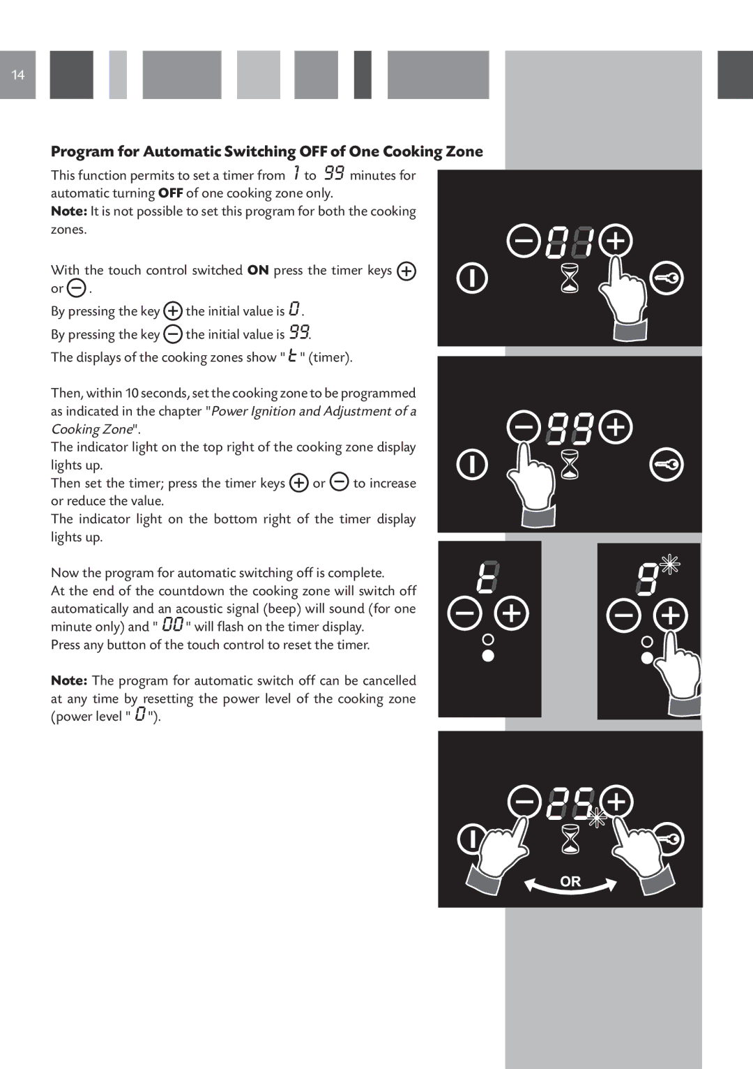 CDA HVC 32 manual Program for Automatic Switching OFF of One Cooking Zone 