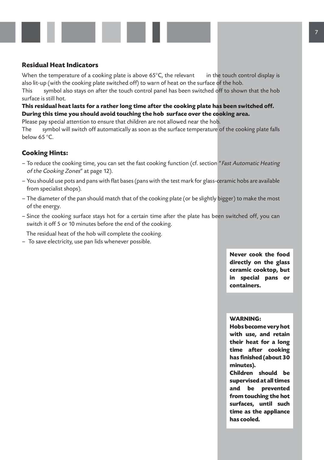 CDA HVC 32 manual Residual Heat Indicators, Cooking Hints 