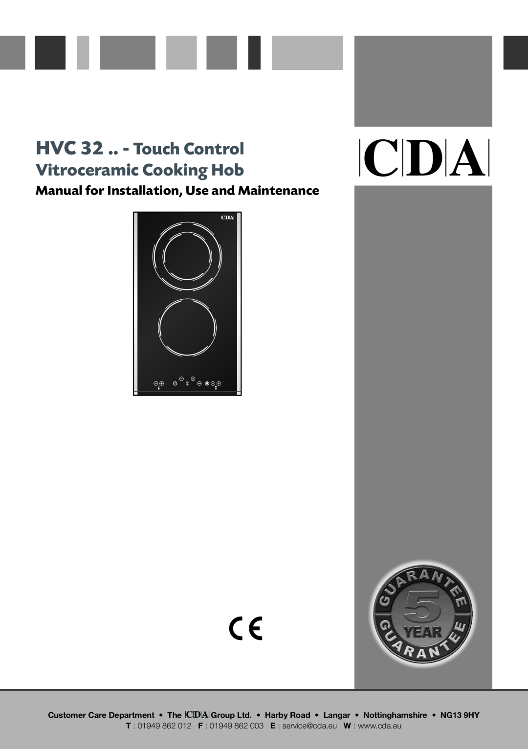 CDA manual HVC 32 .. - Touch Control Vitroceramic Cooking Hob, Manual for Installation, Use and Maintenance 