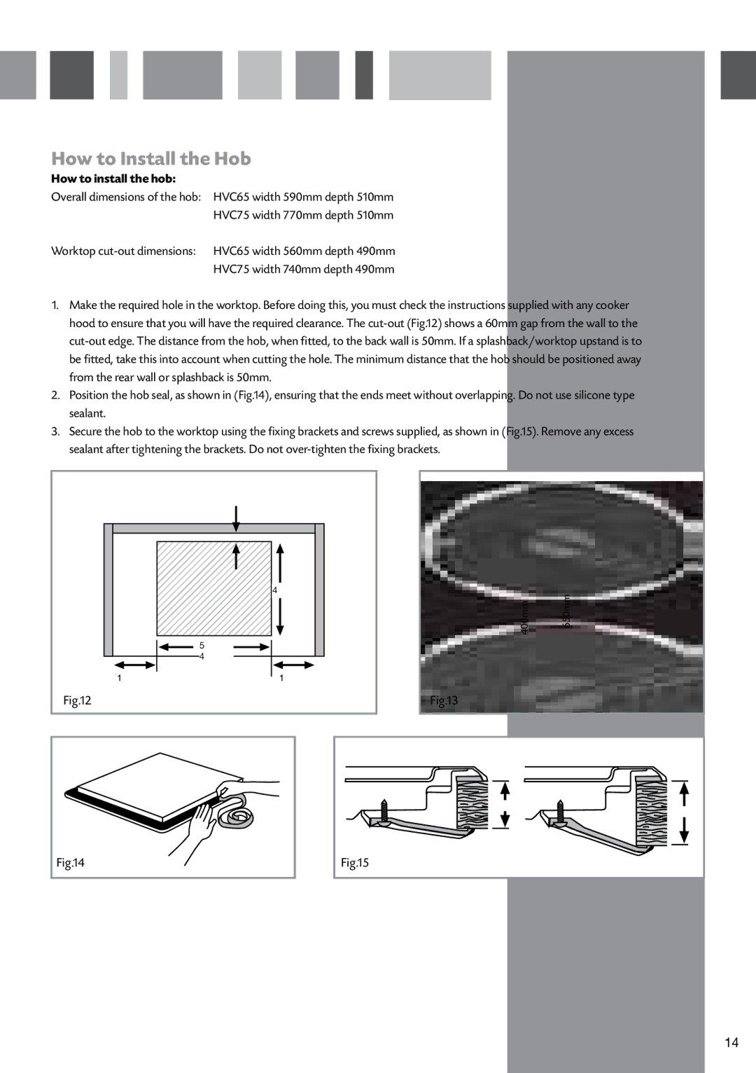 CDA HVC65 manual How to Install the Hob, How to install the hob 