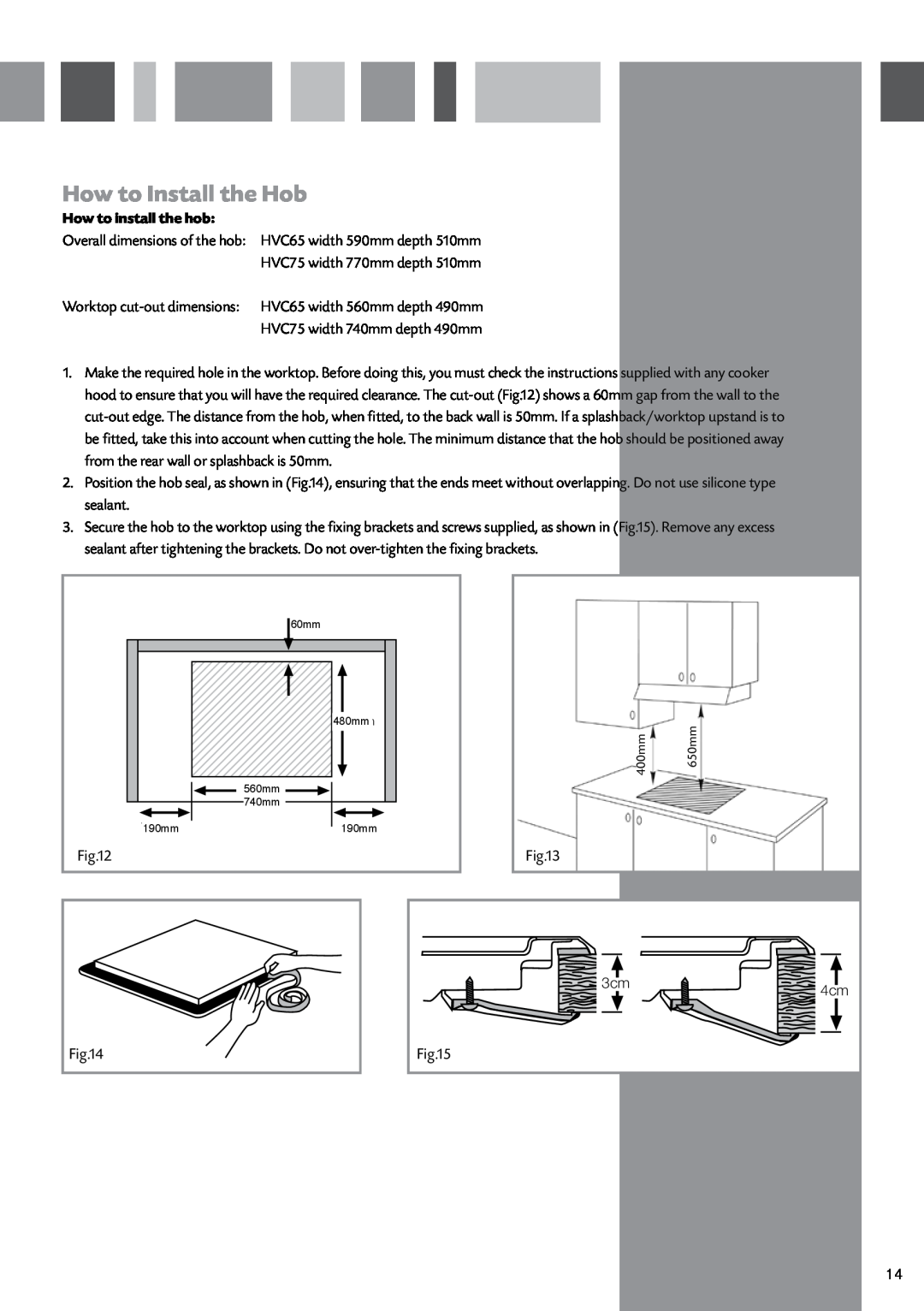 CDA HVC65 manual How to Install the Hob, How to install the hob 