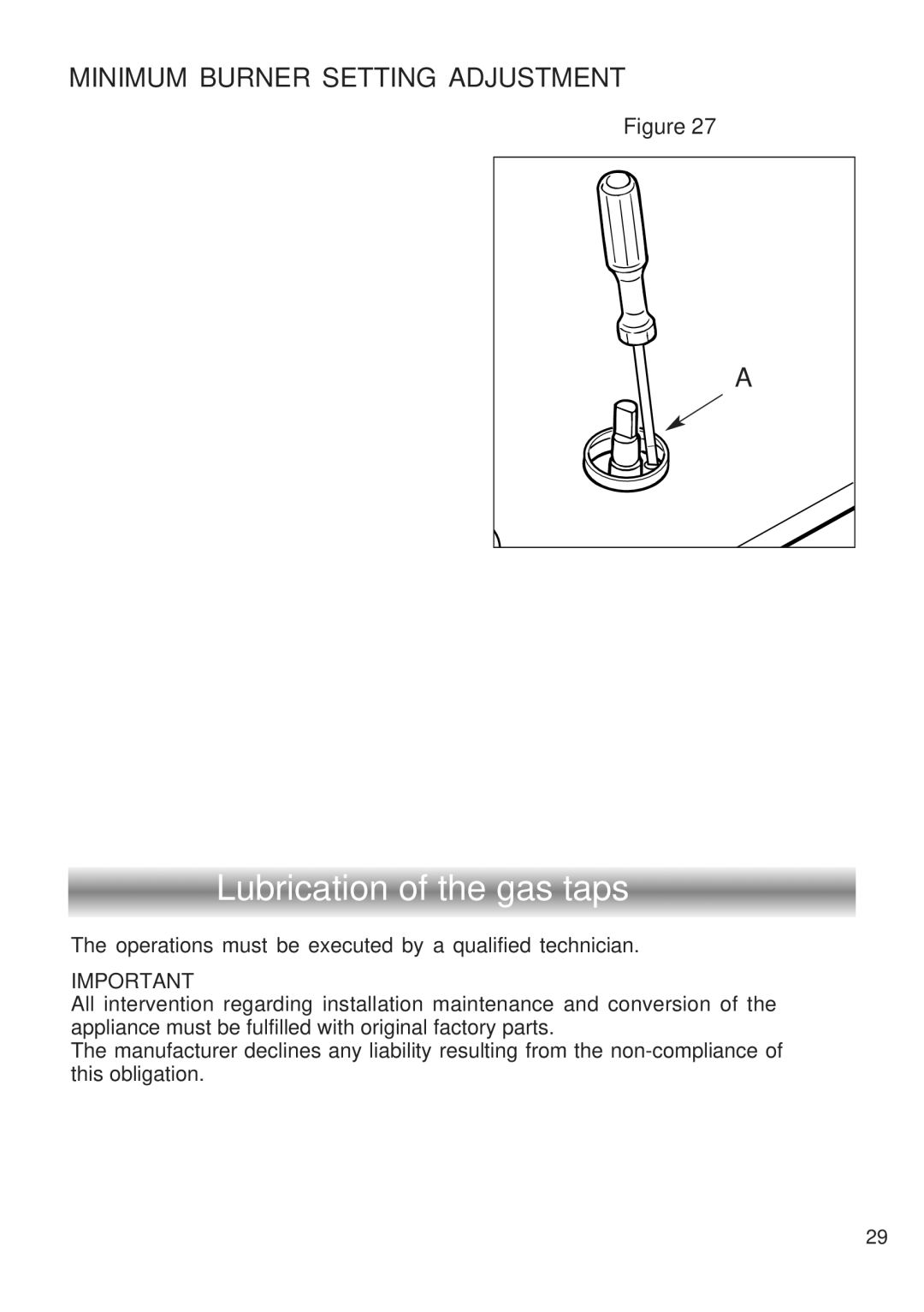 CDA HVG95 manual Lubrication of the gas taps, Minimum Burner Setting Adjustment 