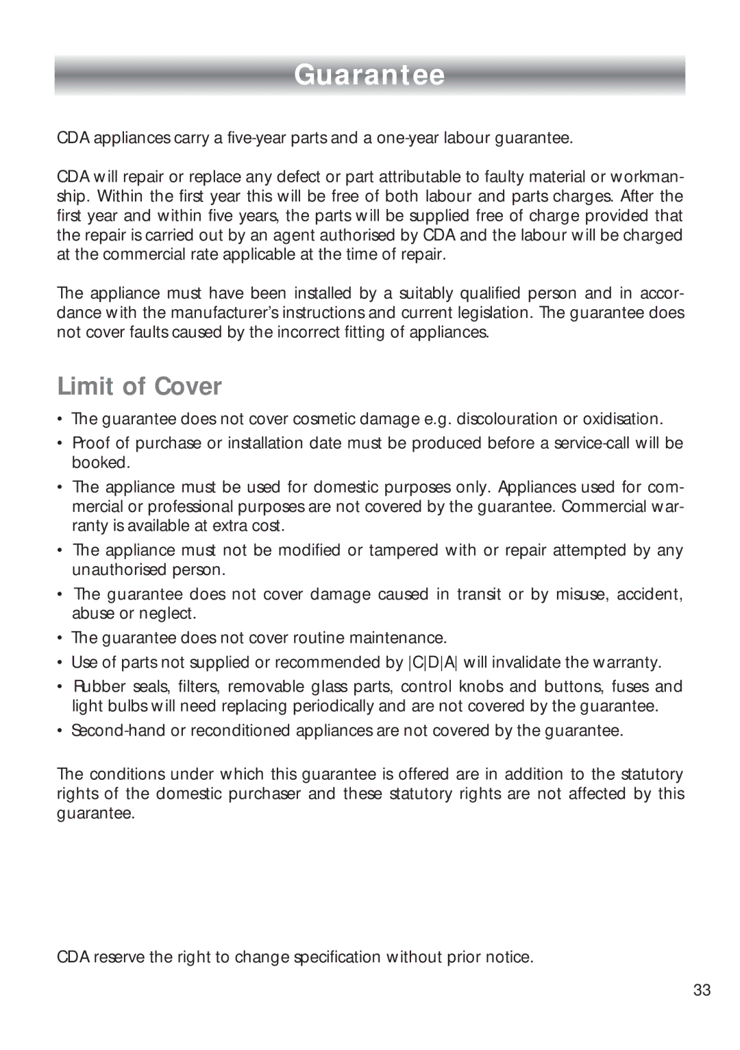 CDA HVG95 manual Guarantee, Limit of Cover 