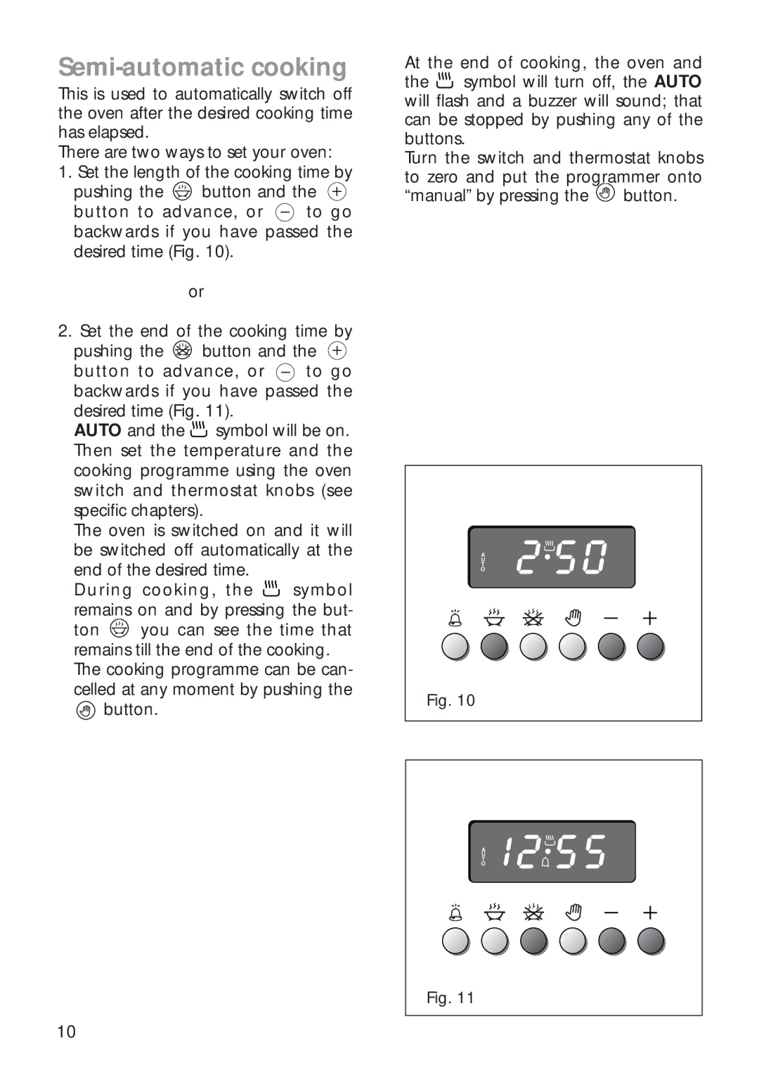 CDA RC 9000 installation instructions Semi-automatic cooking 