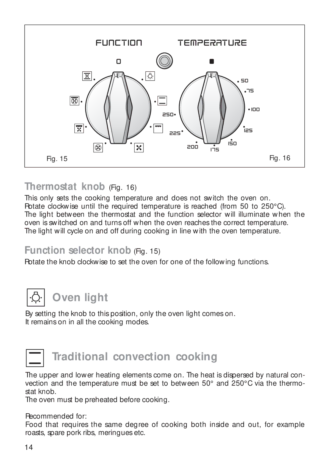 CDA RC 9000 installation instructions Oven light, Traditional convection cooking 