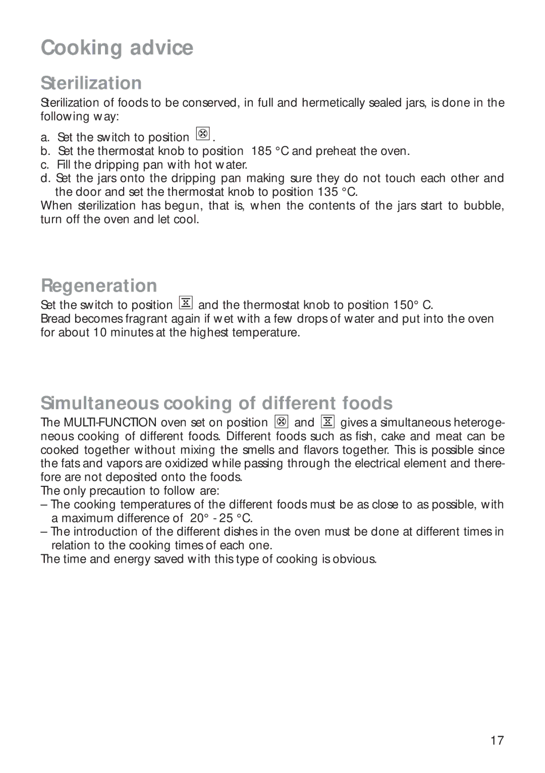 CDA RC 9000 installation instructions Sterilization, Regeneration, Simultaneous cooking of different foods 