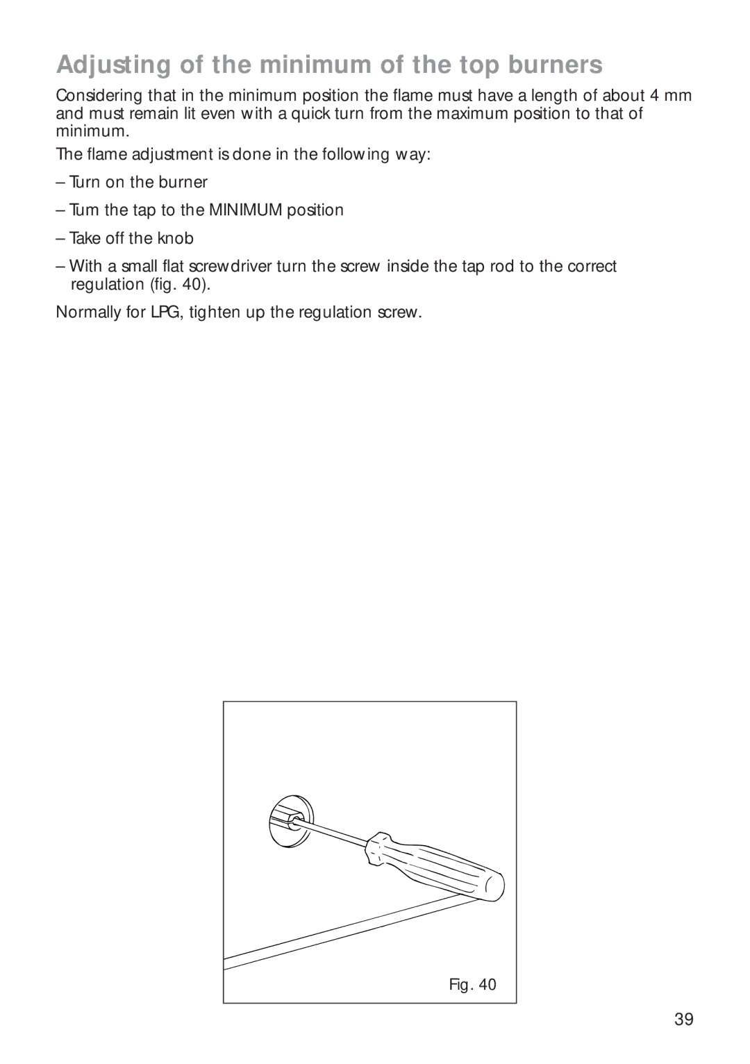 CDA RC 9000 installation instructions Adjusting of the minimum of the top burners 