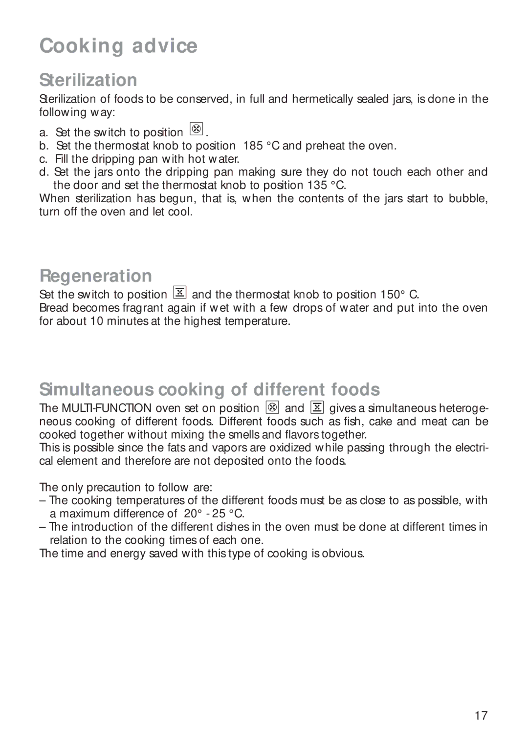 CDA RC 9020 installation instructions Sterilization, Regeneration, Simultaneous cooking of different foods 
