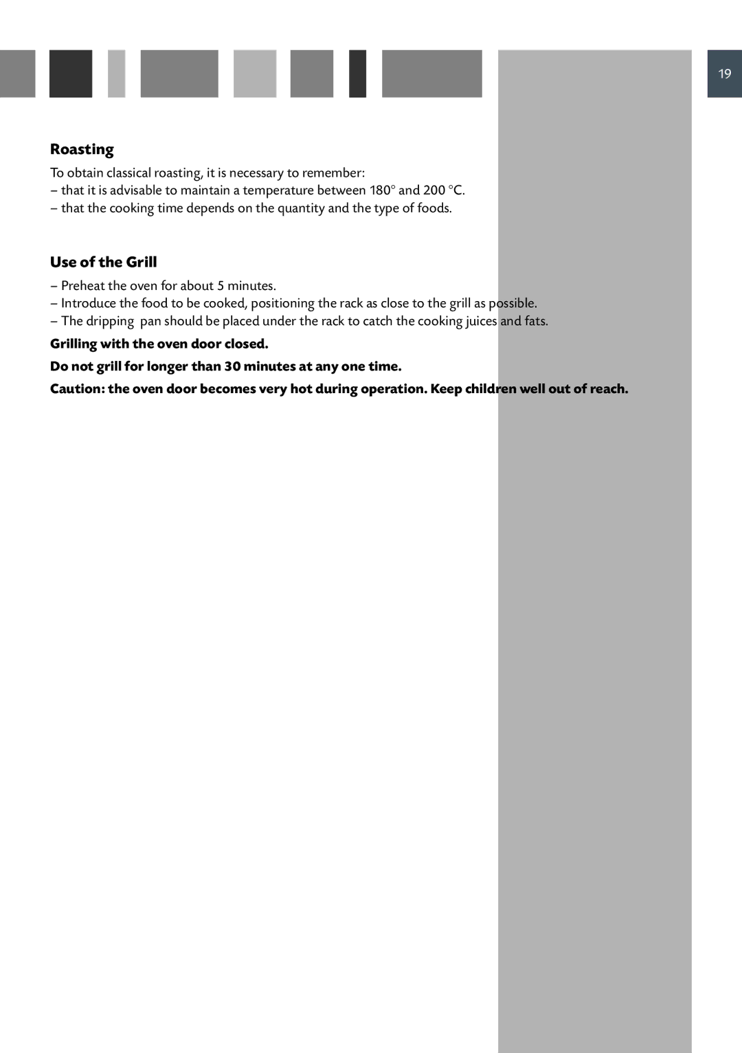 CDA RC 9620 manual Roasting, Use of the Grill 