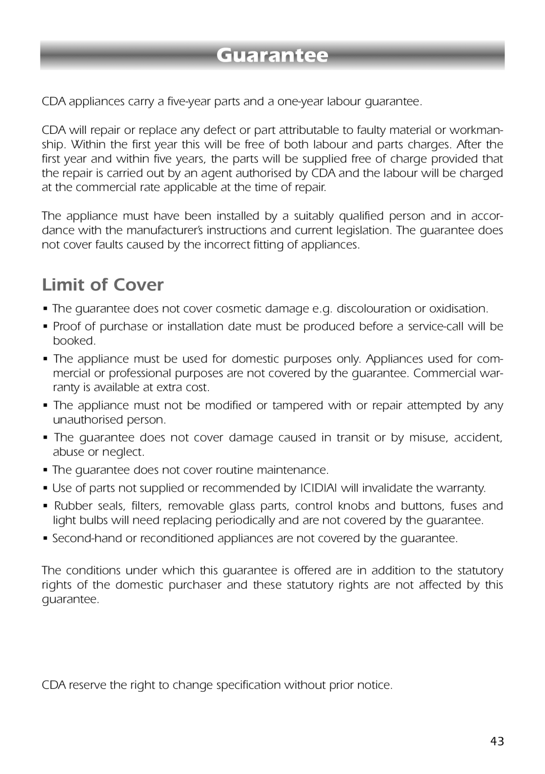 CDA RC9301 manual Guarantee, Limit of Cover 