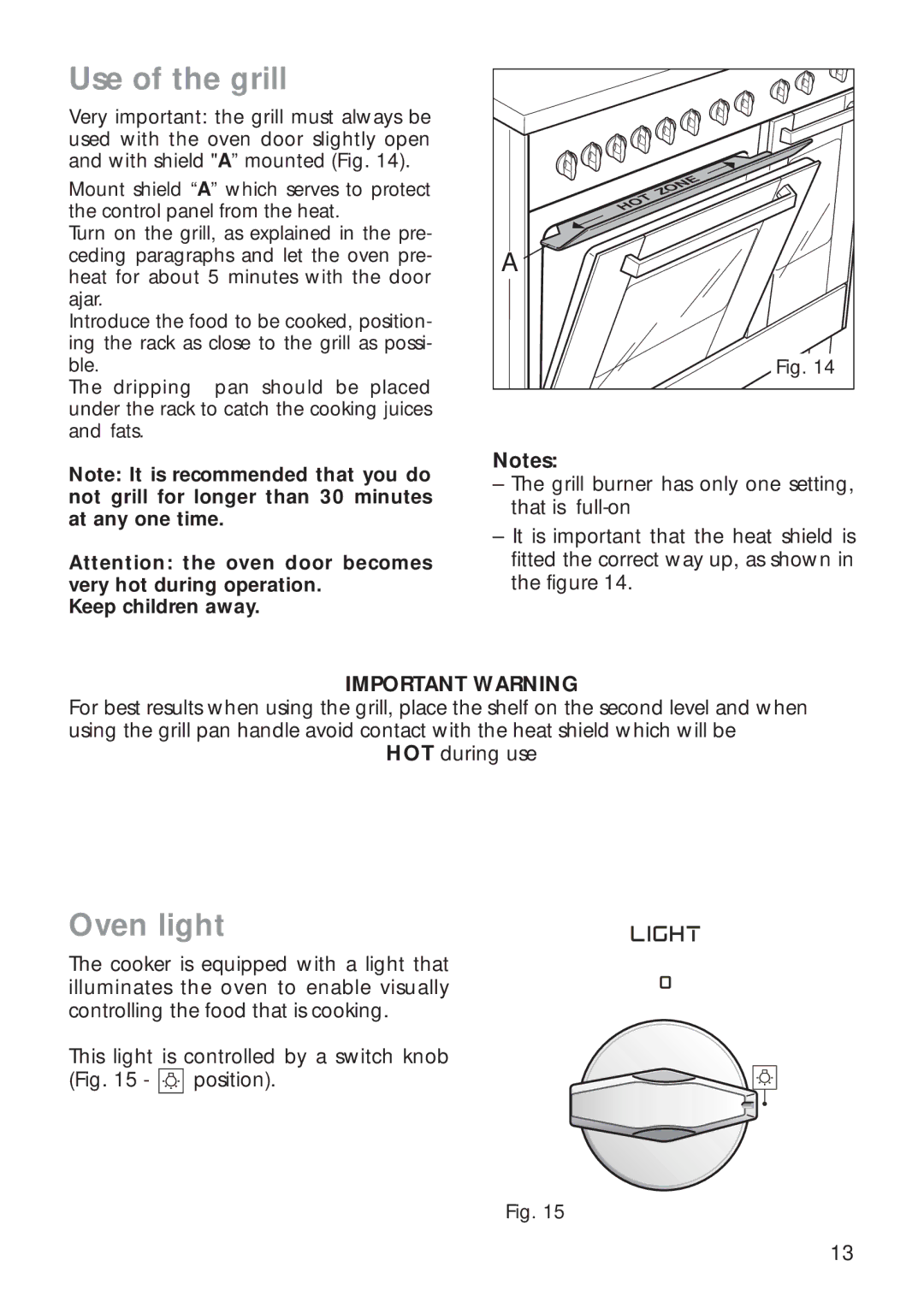 CDA RC9321 manual Use of the grill, Oven light 