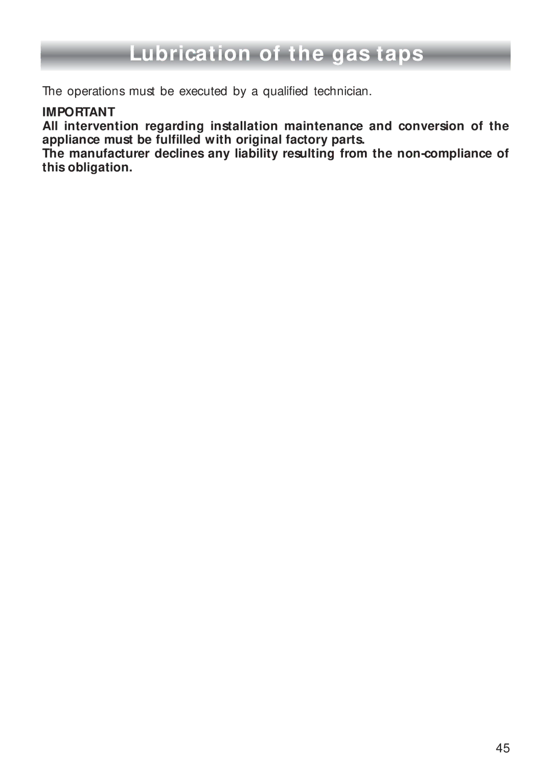 CDA RC9321 manual Lubrication of the gas taps 