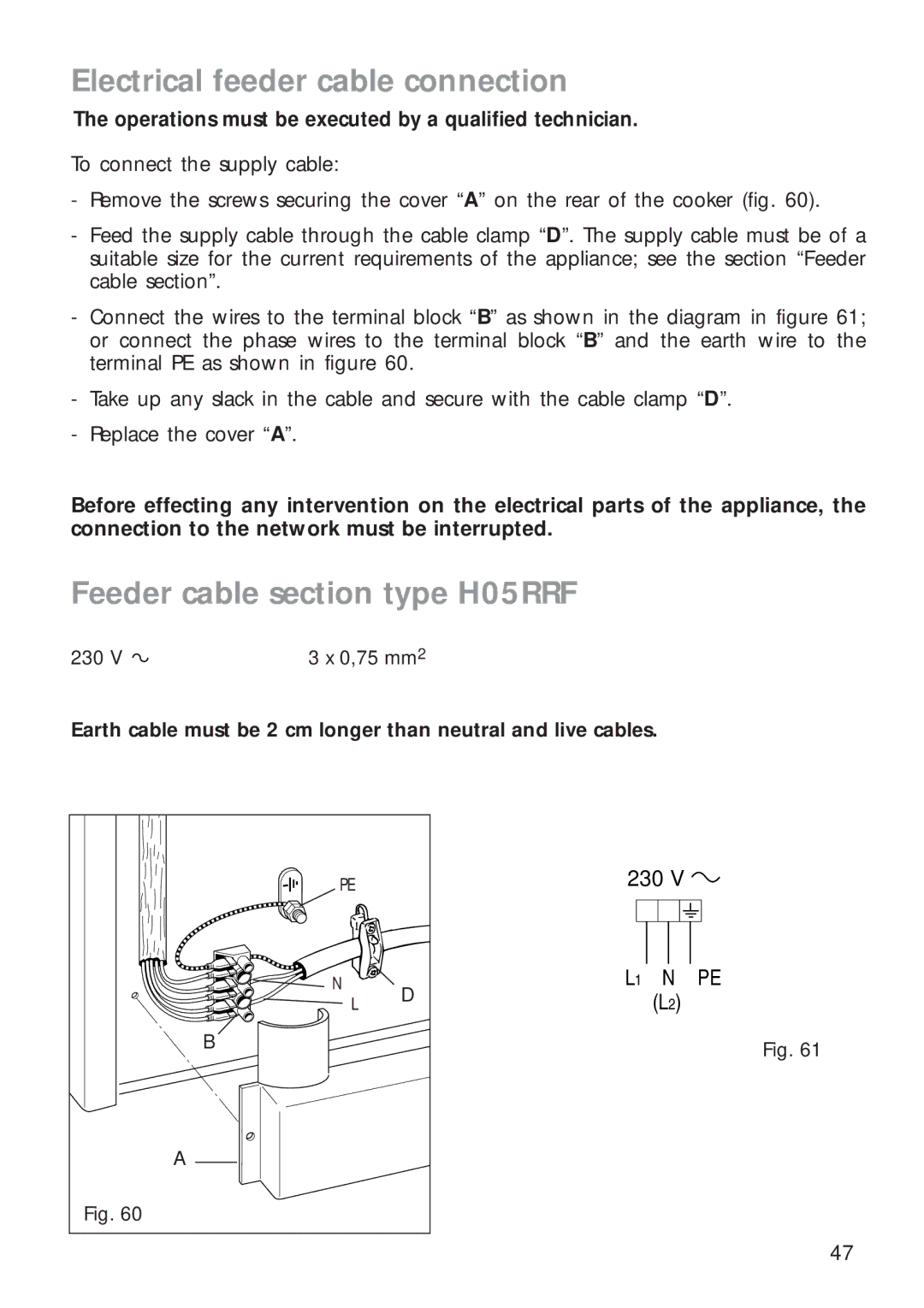 CDA RC9321 manual Electrical feeder cable connection, Feeder cable section type H05RRF 