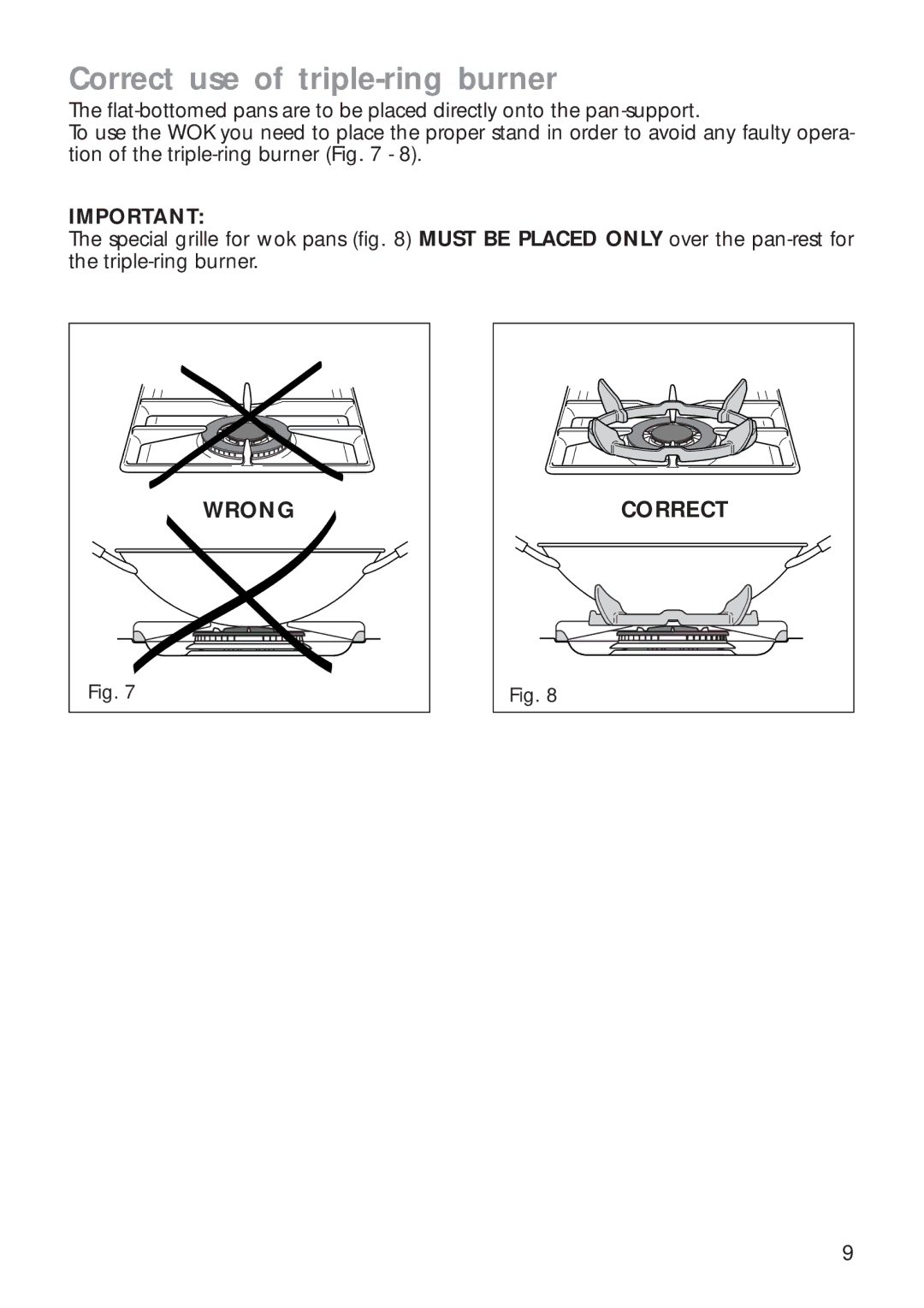 CDA RC9321 manual Correct use of triple-ring burner 