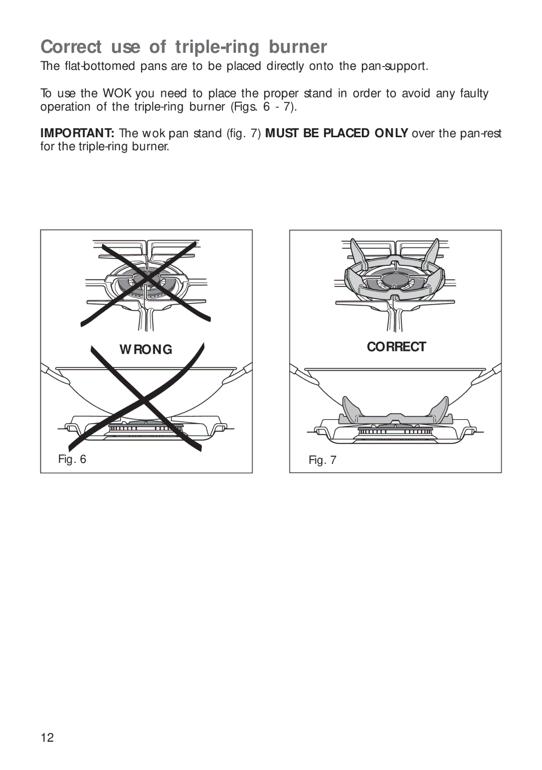 CDA RV 700 installation instructions Correct use of triple-ring burner 