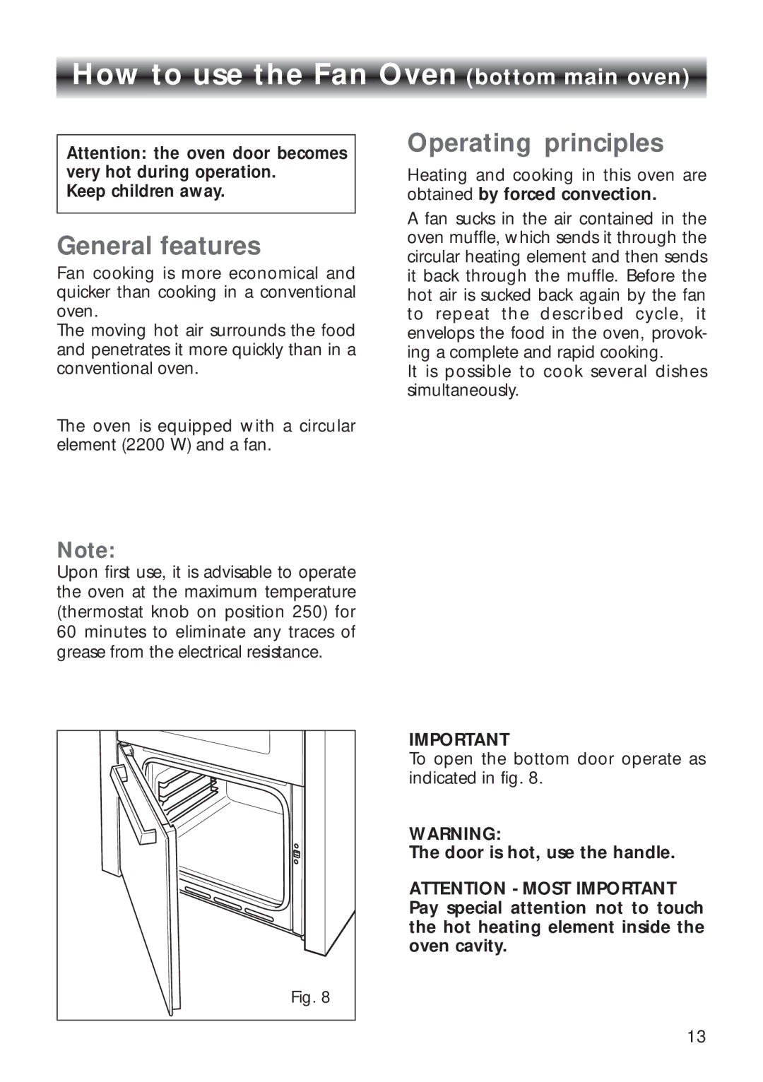 CDA RV 700 installation instructions How to use the Fan Oven bottom main oven, General features, Operating principles 