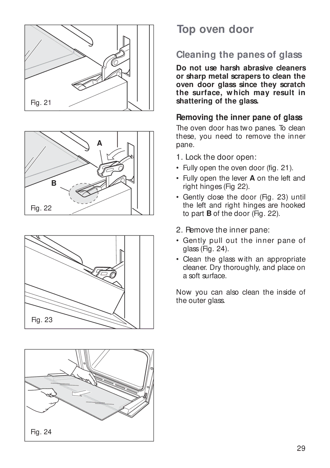 CDA RV 700 installation instructions Cleaning the panes of glass, Removing the inner pane of glass 