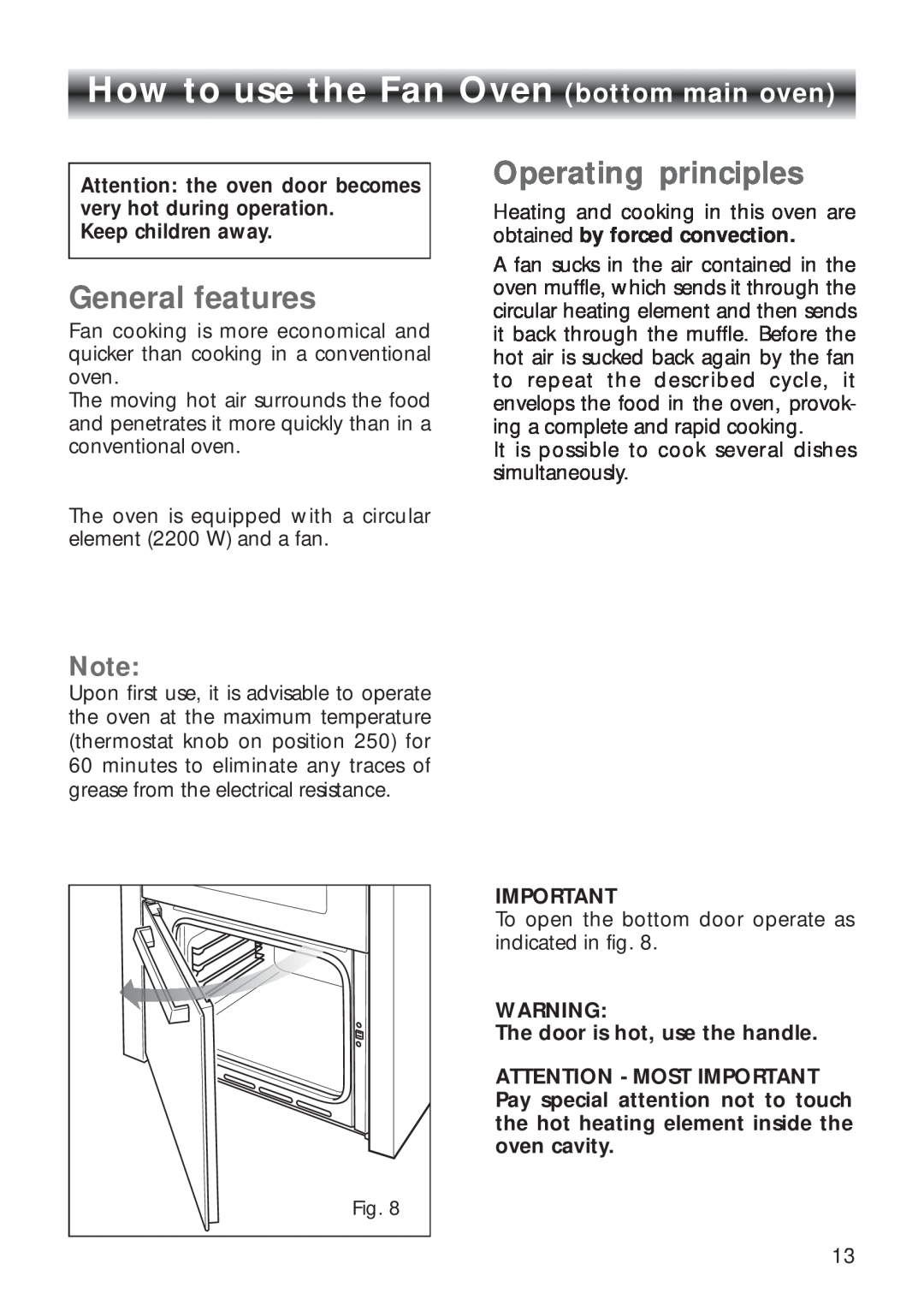 CDA RV 700 installation instructions How to use the Fan Oven bottom main oven, General features, Operating principles 