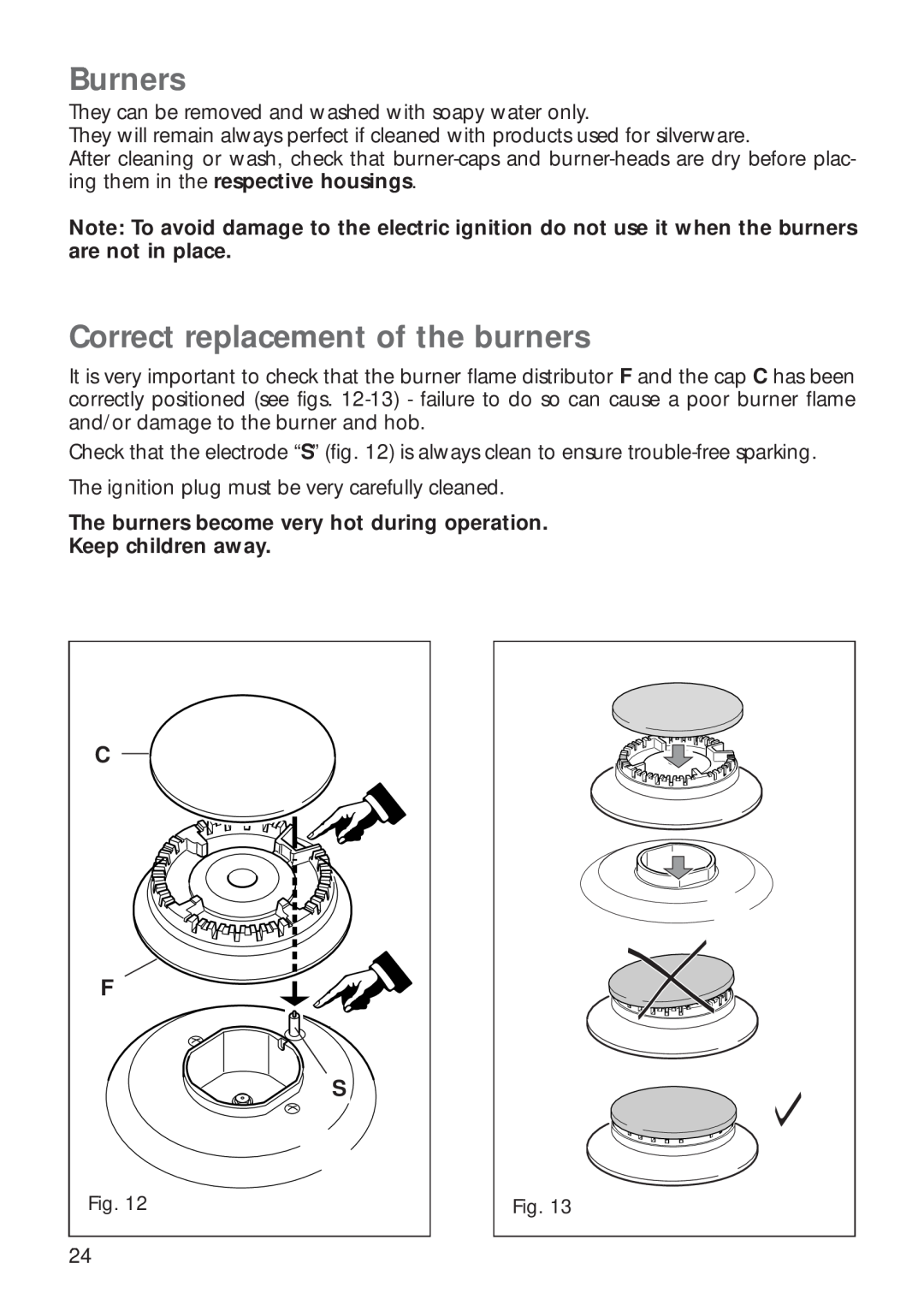 CDA RV 700 installation instructions Burners, Correct replacement of the burners 