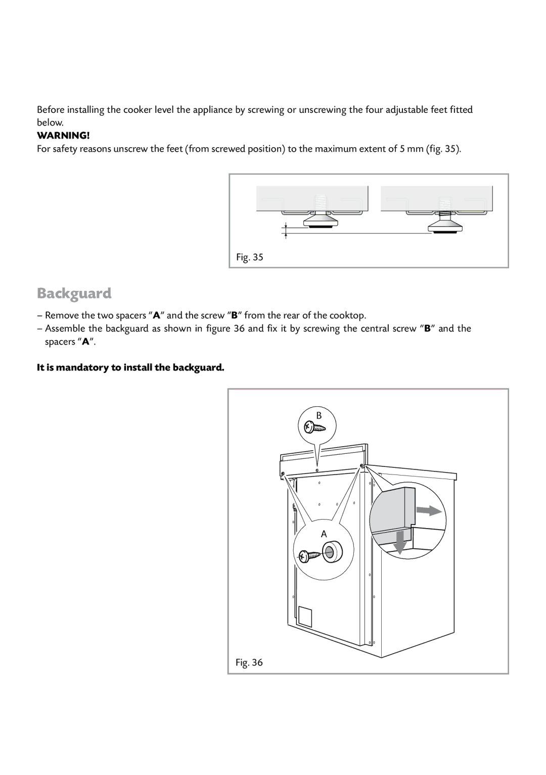 CDA RV 701 SS manual Backguard, It is mandatory to install the backguard 