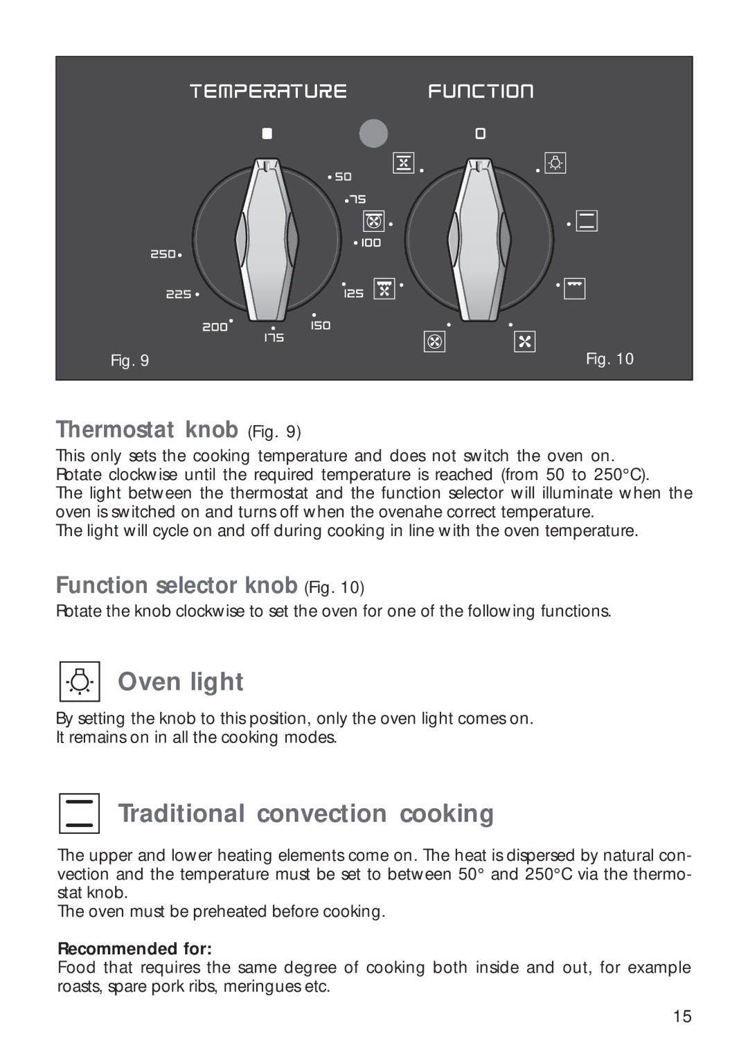 CDA RV 1000, RV 900 manual Oven light, Traditional convection cooking 