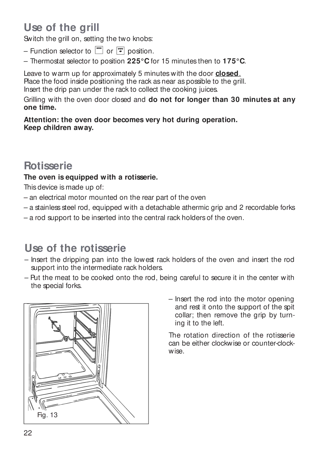 CDA RV 900, RV 1000 manual Rotisserie, Use of the rotisserie 