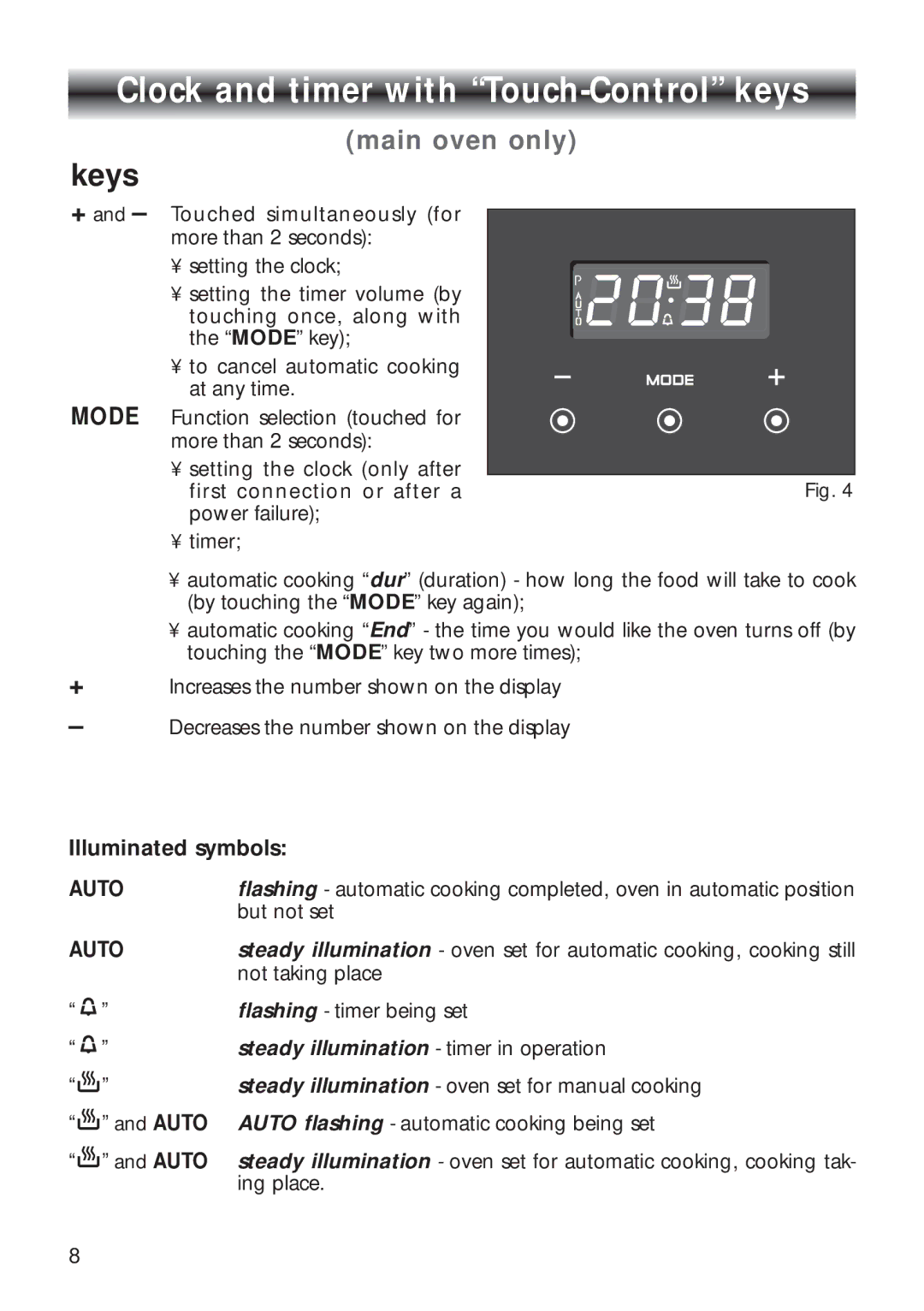 CDA RV 900, RV 1000 manual Clock and timer with Touch-Control keys, Keys 