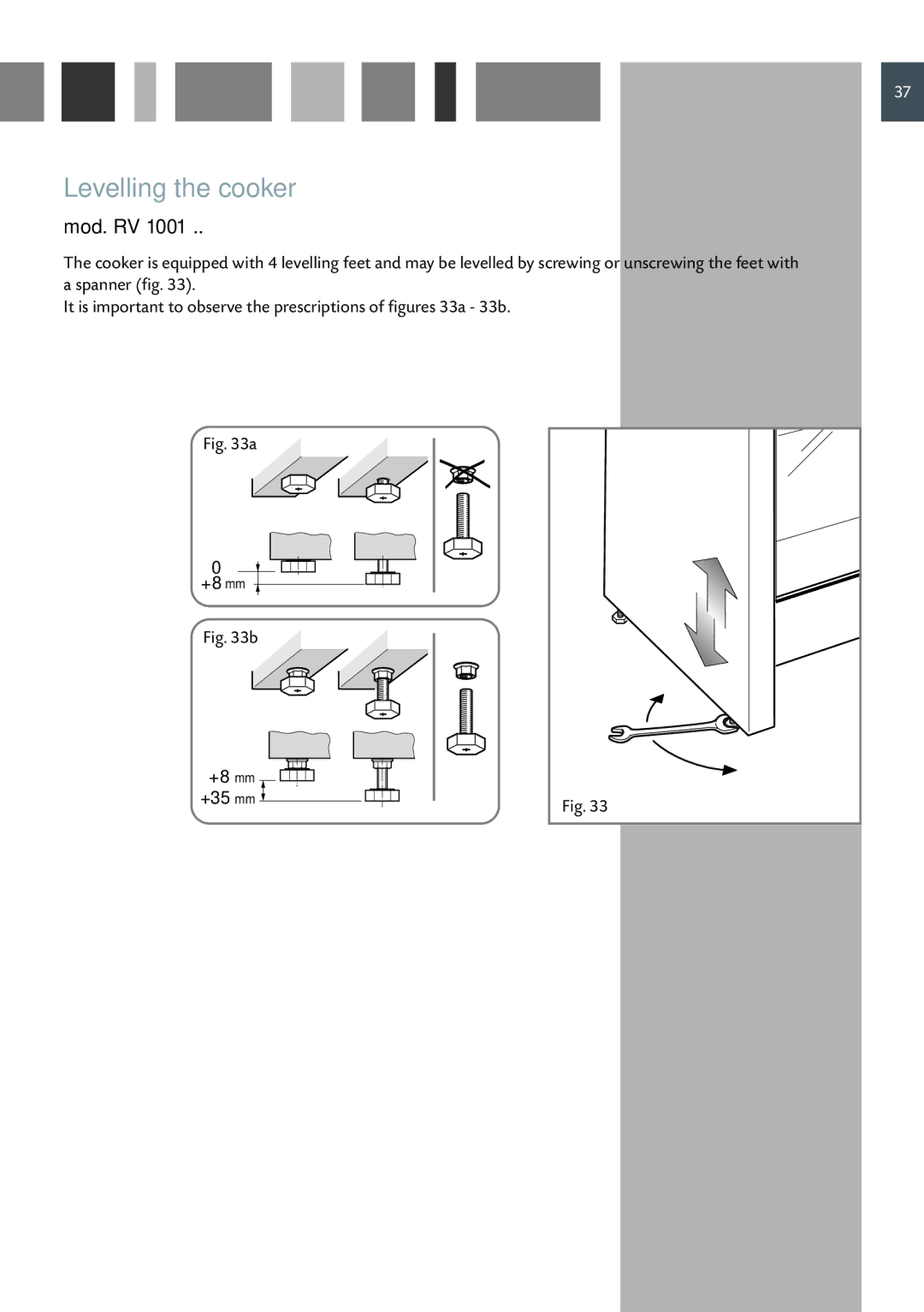 CDA RV 1001, RV 901 manual Levelling the cooker 