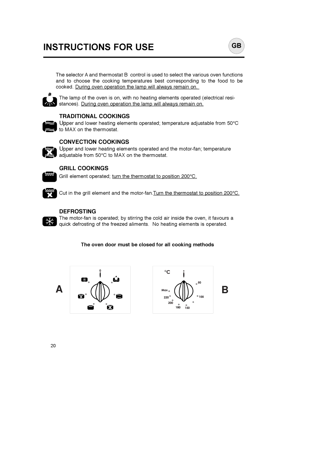 CDA SC145 manual Instructions for USE, Traditional Cookings, Convection Cookings, Grill Cookings, Defrosting 