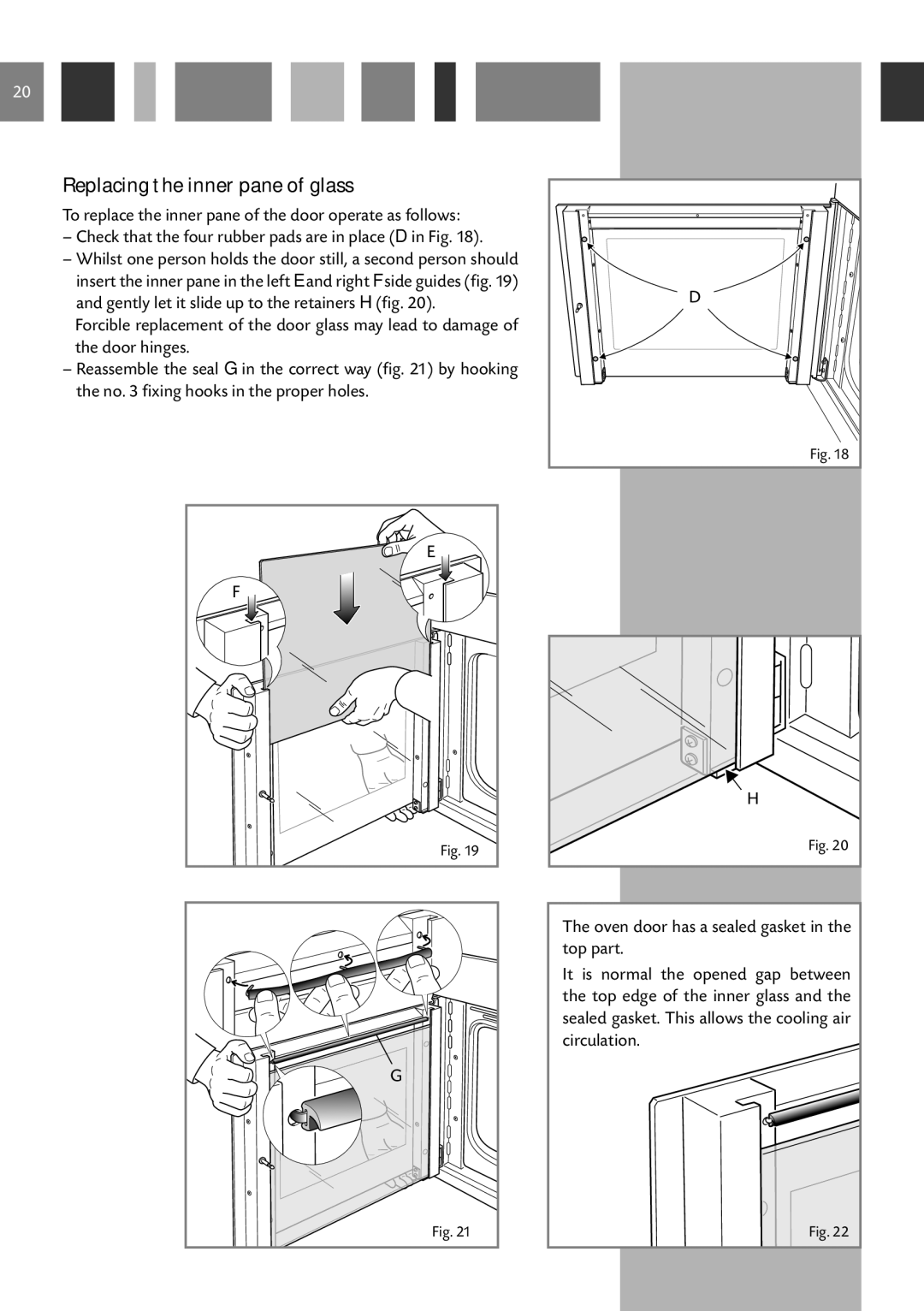 CDA SC220R, SC220L manual Replacing the inner pane of glass 