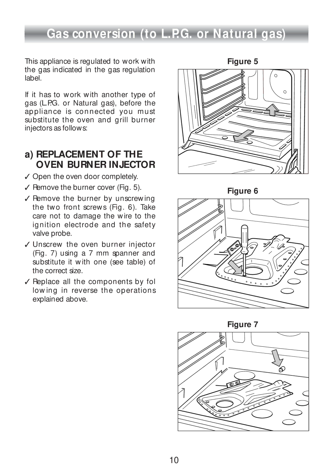 CDA SC309 manual Gas conversion to L.P.G. or Natural gas, Replacement of the Oven Burner Injector 