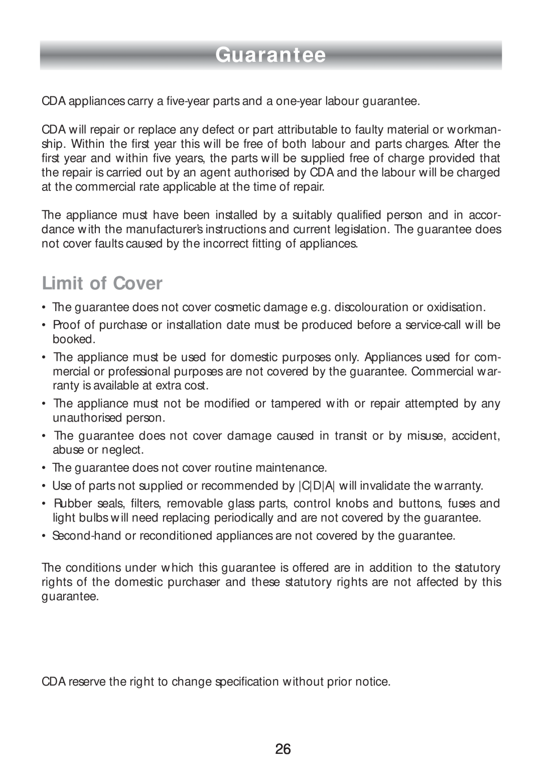 CDA SC309 manual Guarantee, Limit of Cover 