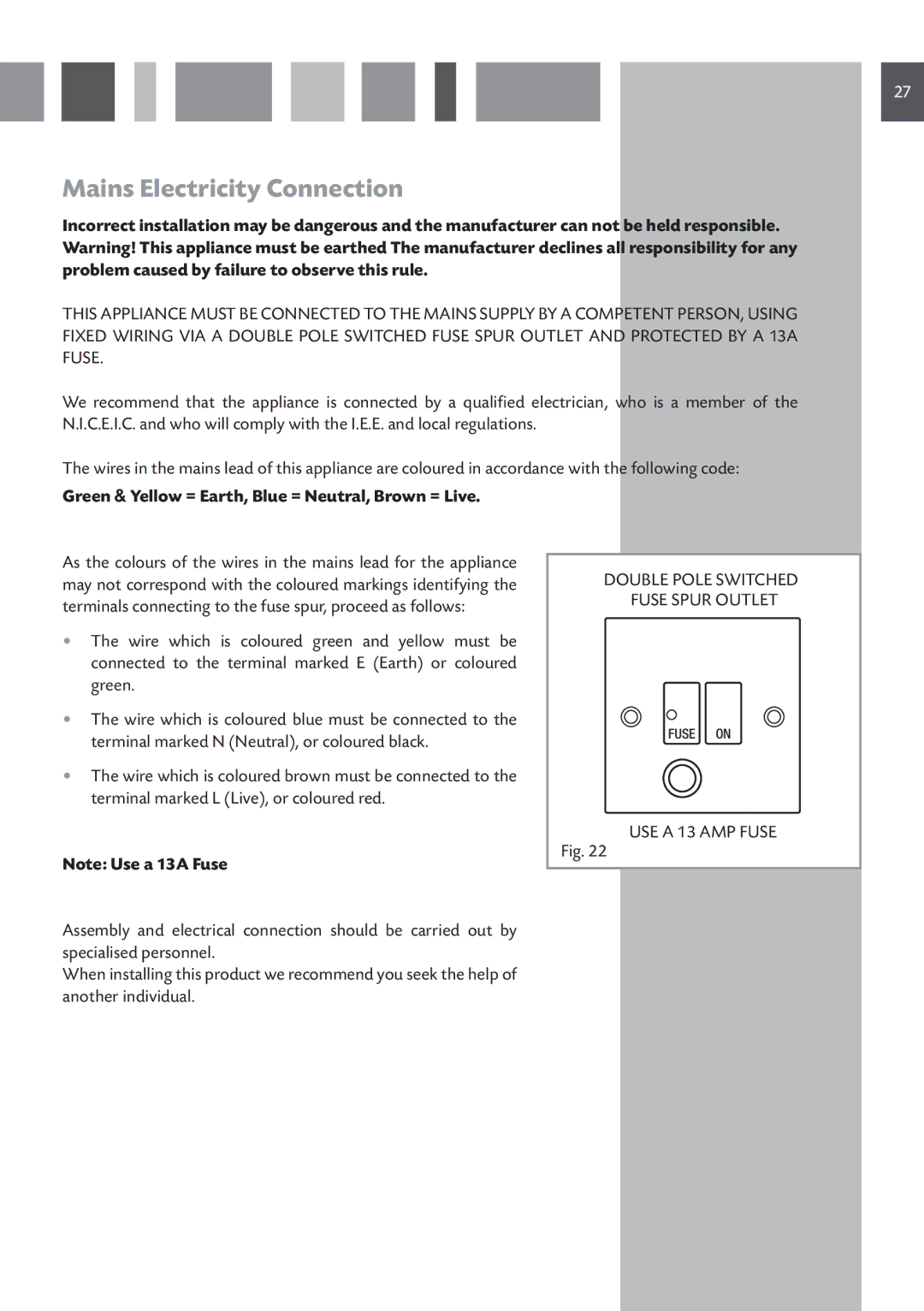 CDA SV 150L, SV 150R manual Mains Electricity Connection, Green & Yellow = Earth, Blue = Neutral, Brown = Live 