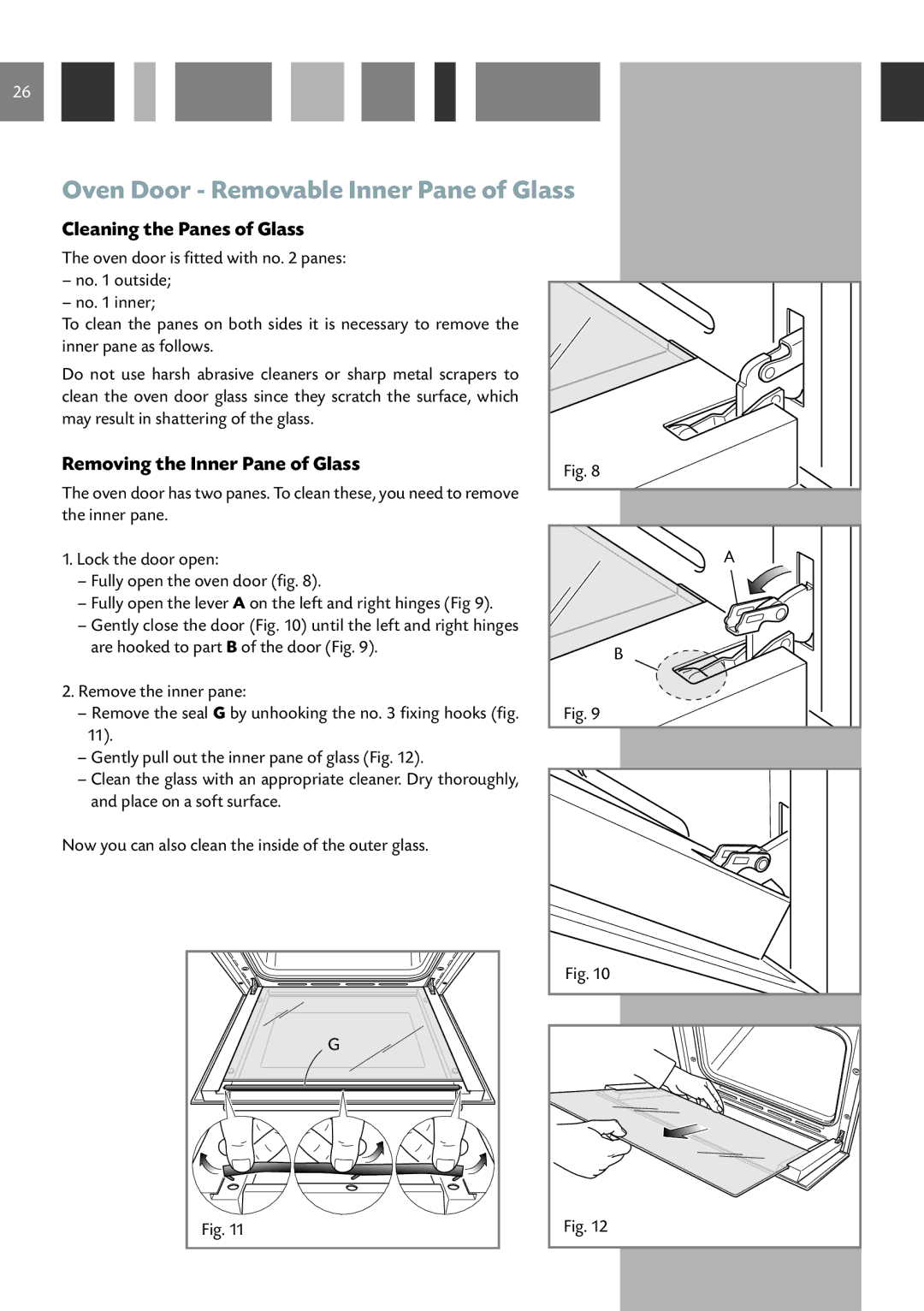 CDA SV 210 manual Oven Door Removable Inner Pane of Glass, Cleaning the Panes of Glass, Removing the Inner Pane of Glass 