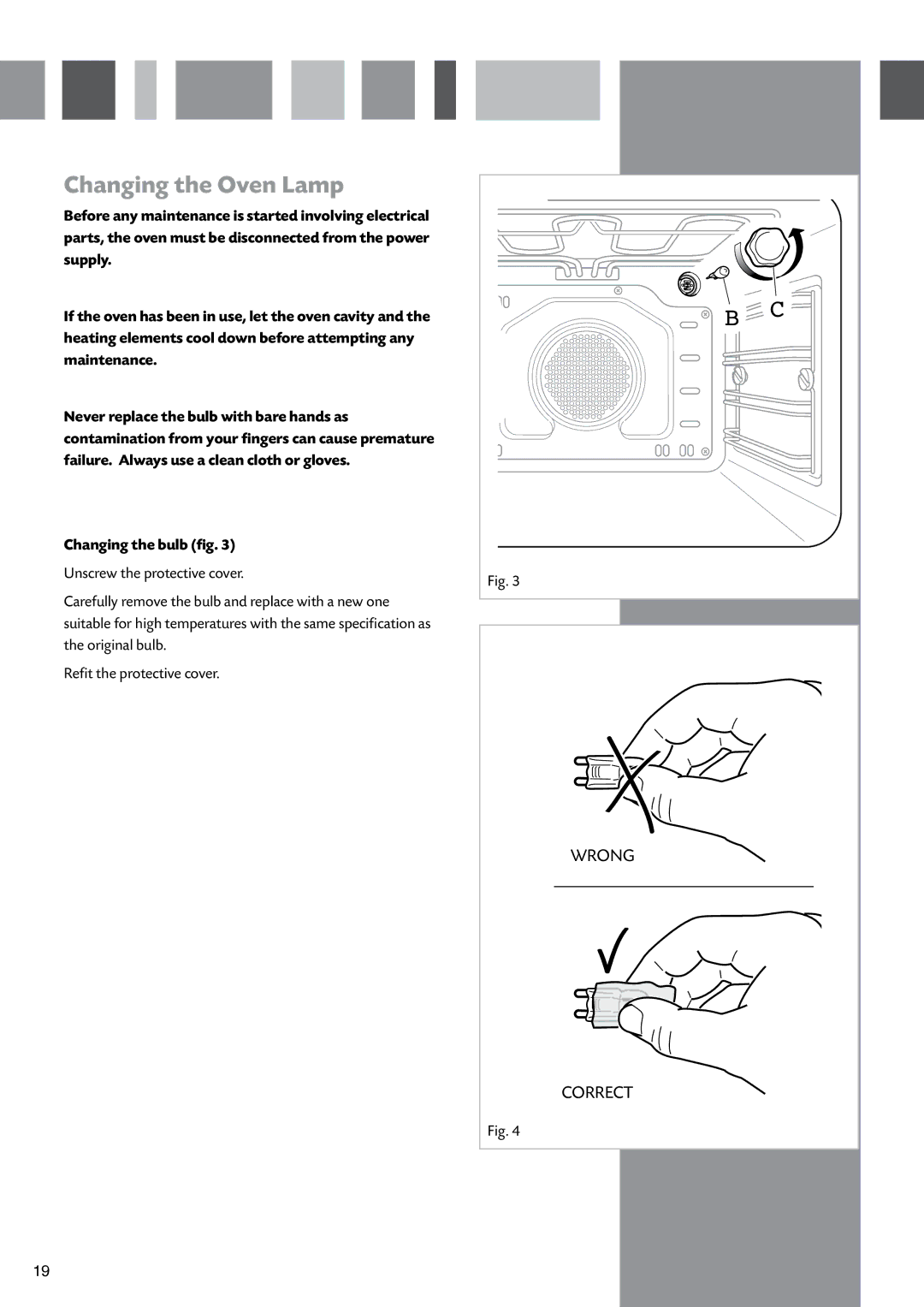 CDA SV310SS manual Changing the Oven Lamp, Changing the bulb fig 