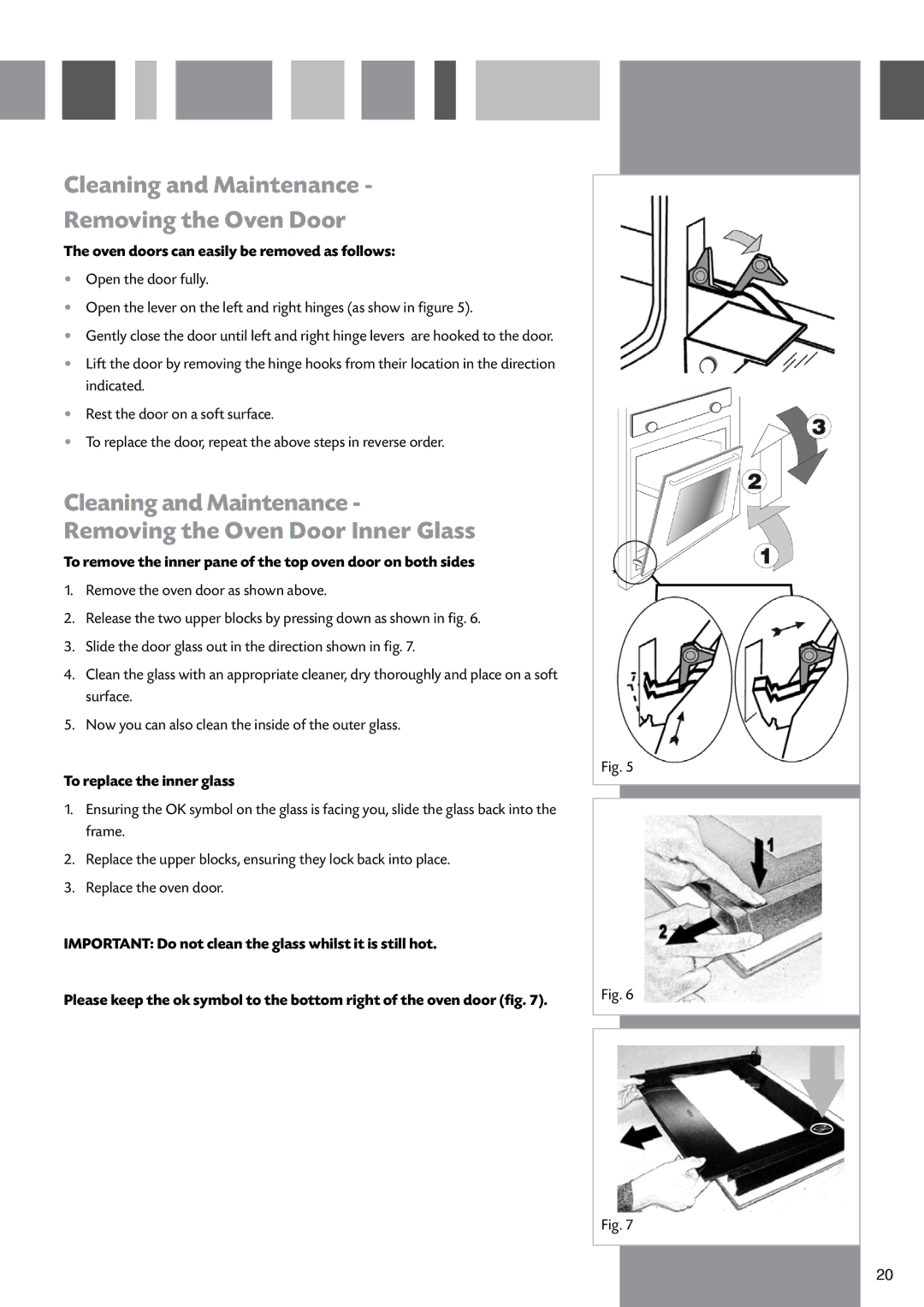 CDA SV310SS manual Cleaning and Maintenance Removing the Oven Door, Oven doors can easily be removed as follows 