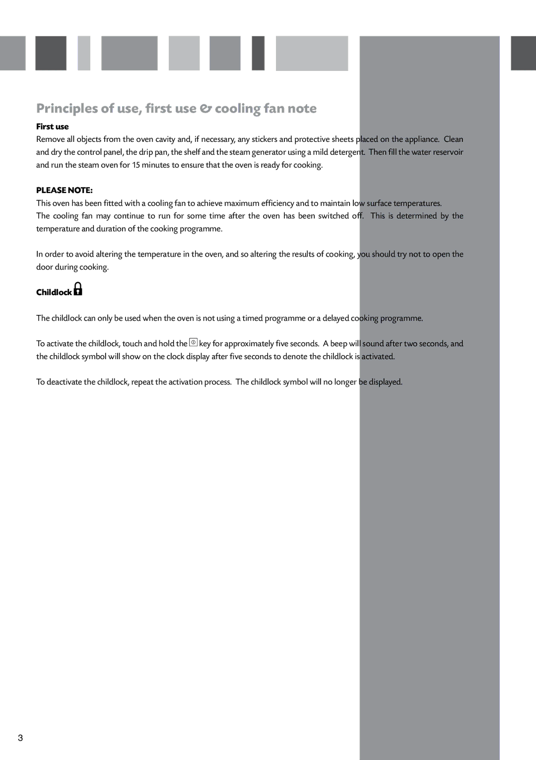 CDA SV410 manual Principles of use, first use & cooling fan note, First use, Please Note, Childlock 