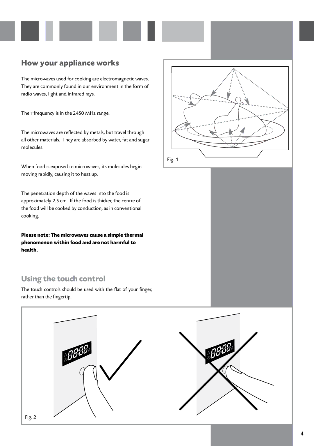 CDA SV451 manual How your appliance works, Using the touch control 