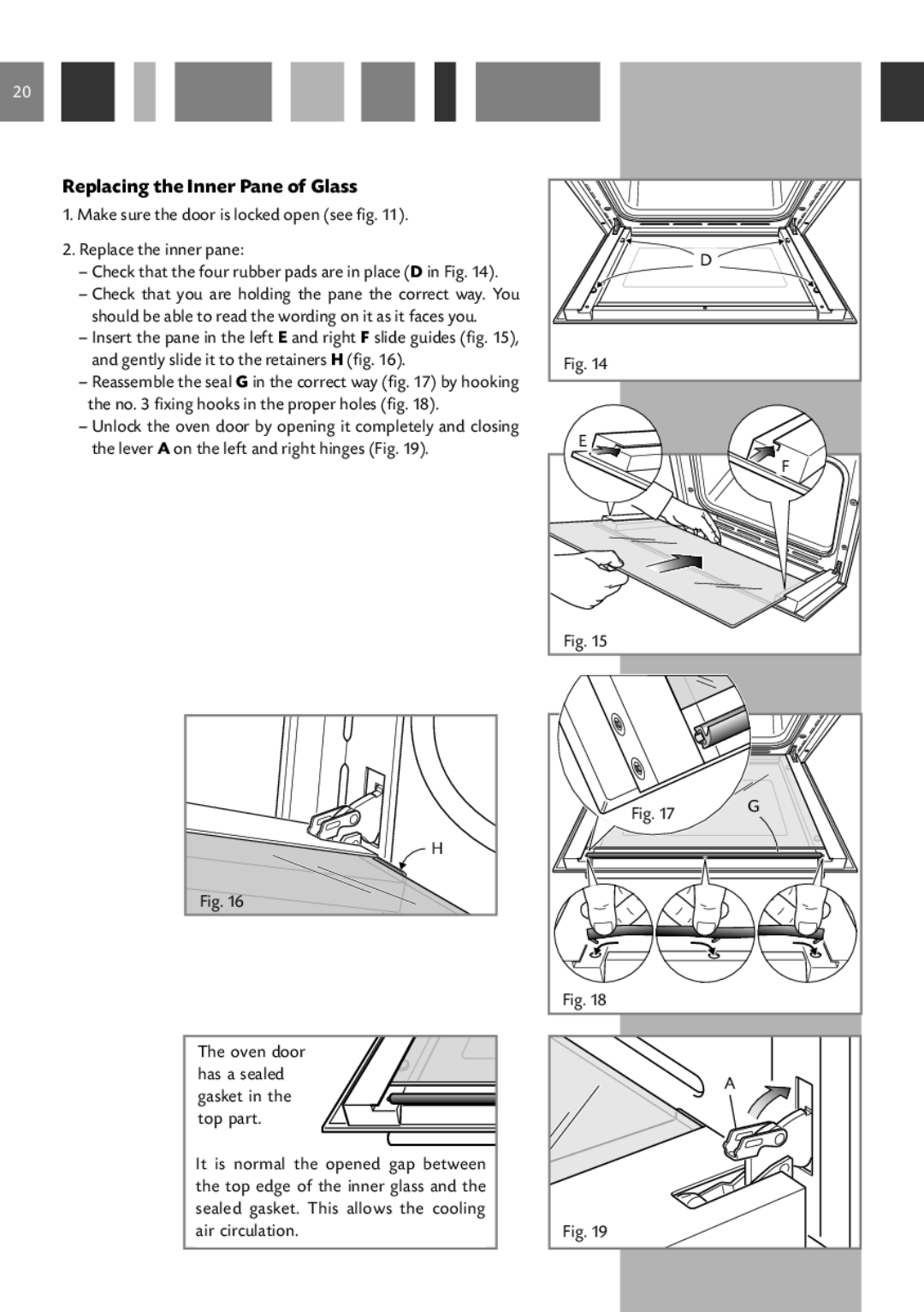 CDA SVA 100 PP manual Replacing the Inner Pane of Glass, Check that the four rubber pads are in place D in Fig 