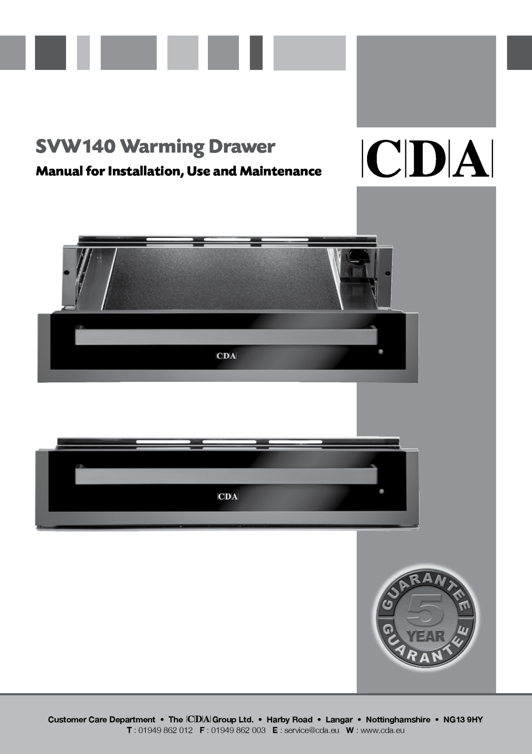 CDA manual SVW140 Warming Drawer, Manual for Installation, Use and Maintenance 