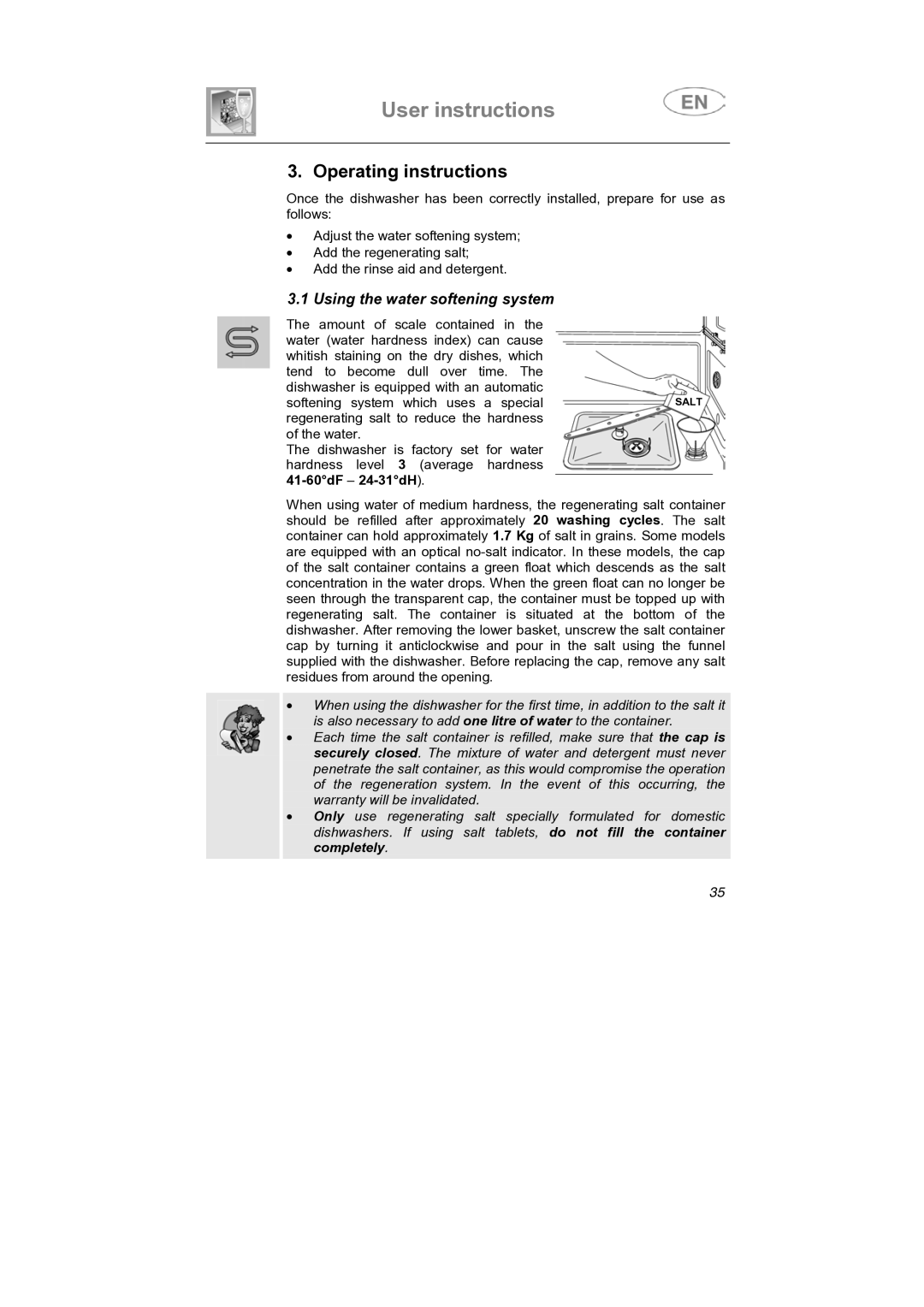 CDA VW80 manual Operating instructions, Using the water softening system 