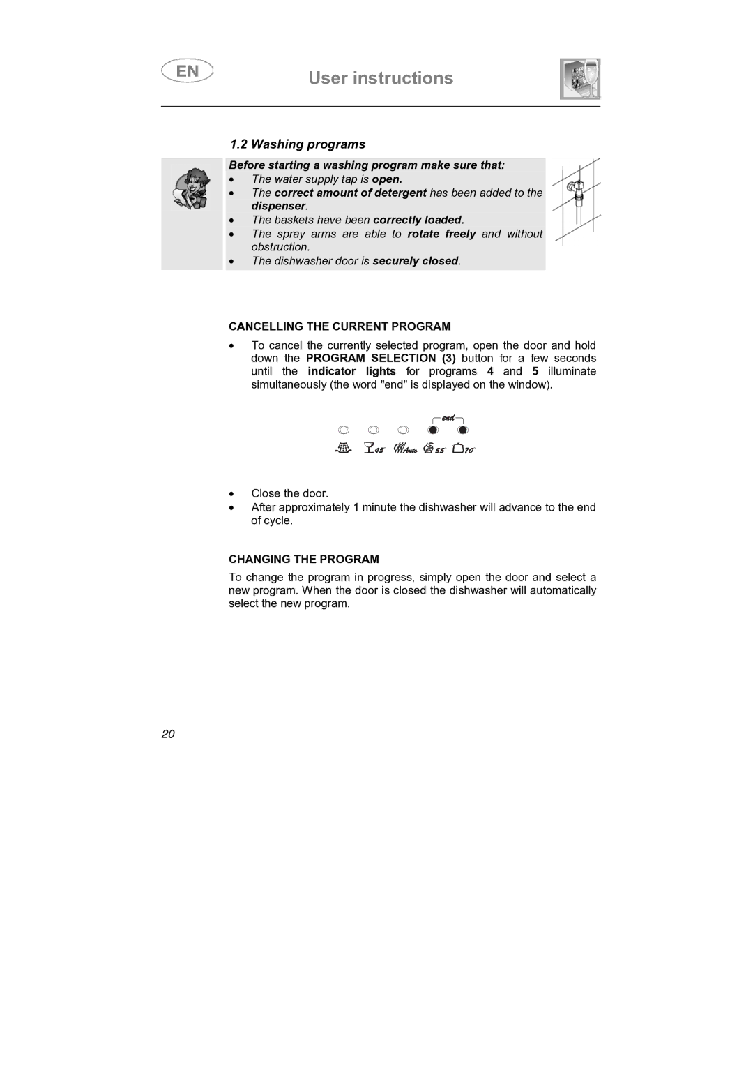 CDA VW80 manual Washing programs, Cancelling the Current Program, Changing the Program 