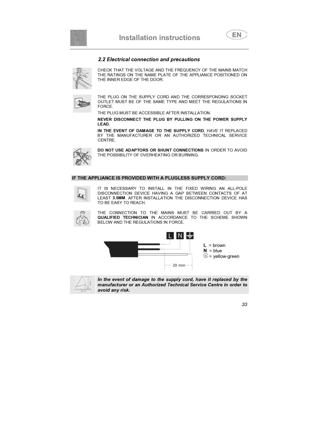 CDA VW80 manual Electrical connection and precautions, If the Appliance is Provided with a Plugless Supply Cord 