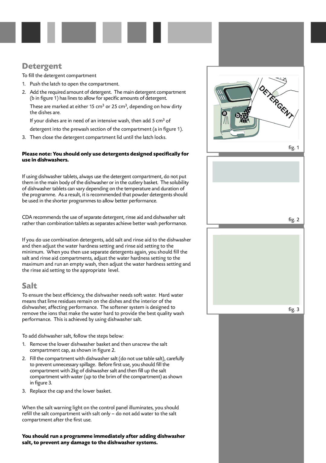 CDA WC140 manual Detergent, Salt 