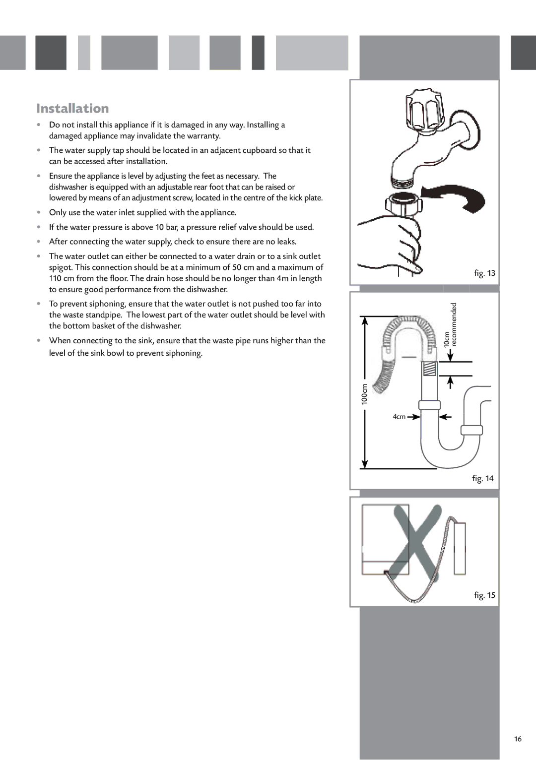 CDA WC370 manual Installation, Only use the water inlet supplied with the appliance 