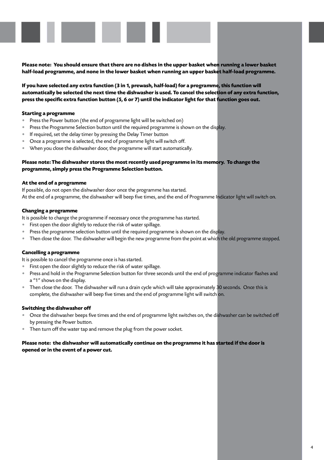 CDA WC370 manual Starting a programme, Changing a programme, Cancelling a programme, Switching the dishwasher off 